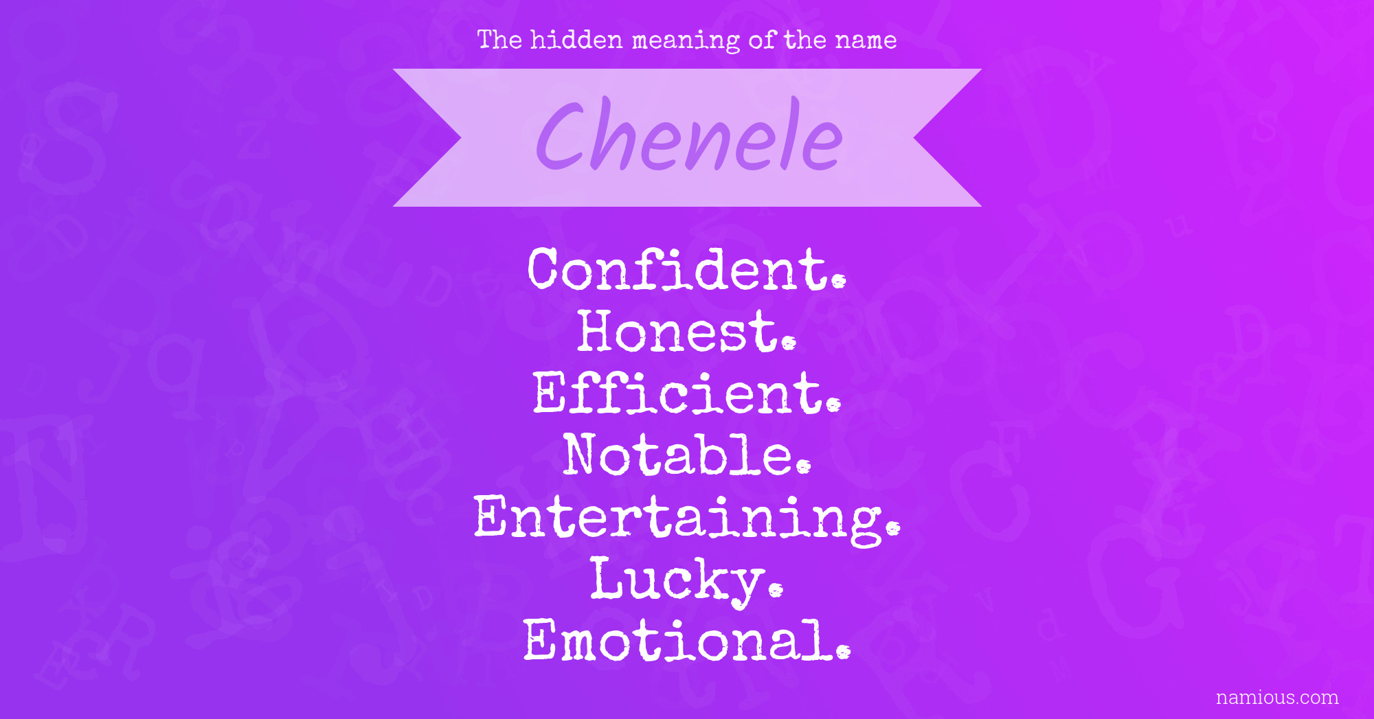 The hidden meaning of the name Chenele