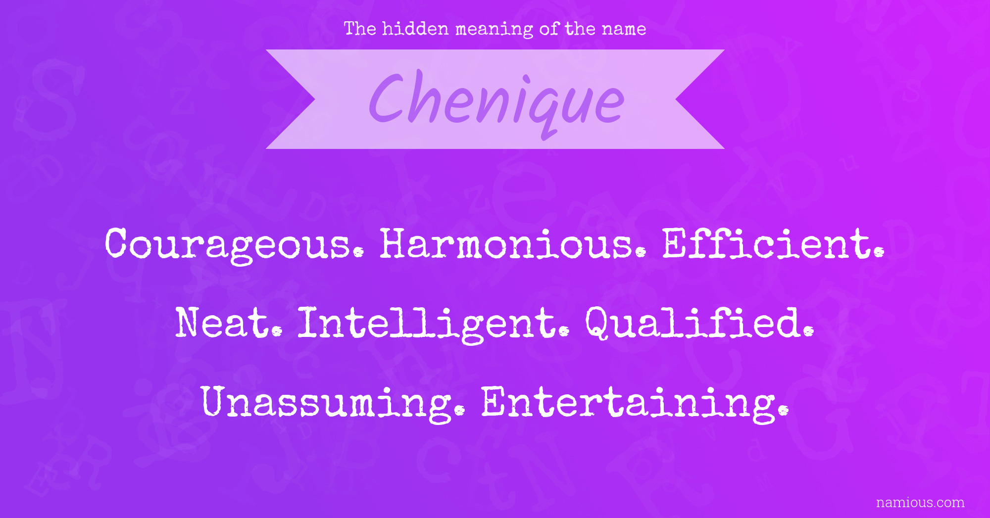 The hidden meaning of the name Chenique