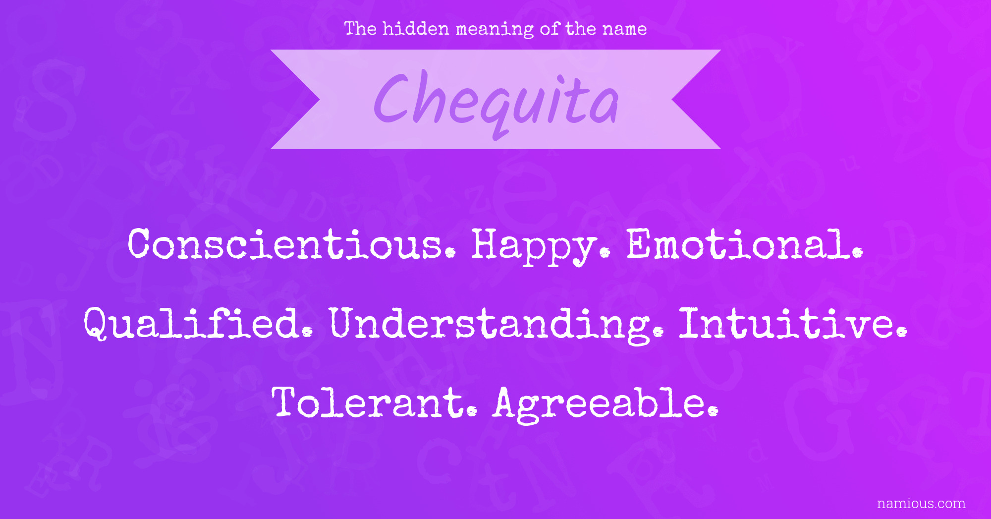 The hidden meaning of the name Chequita