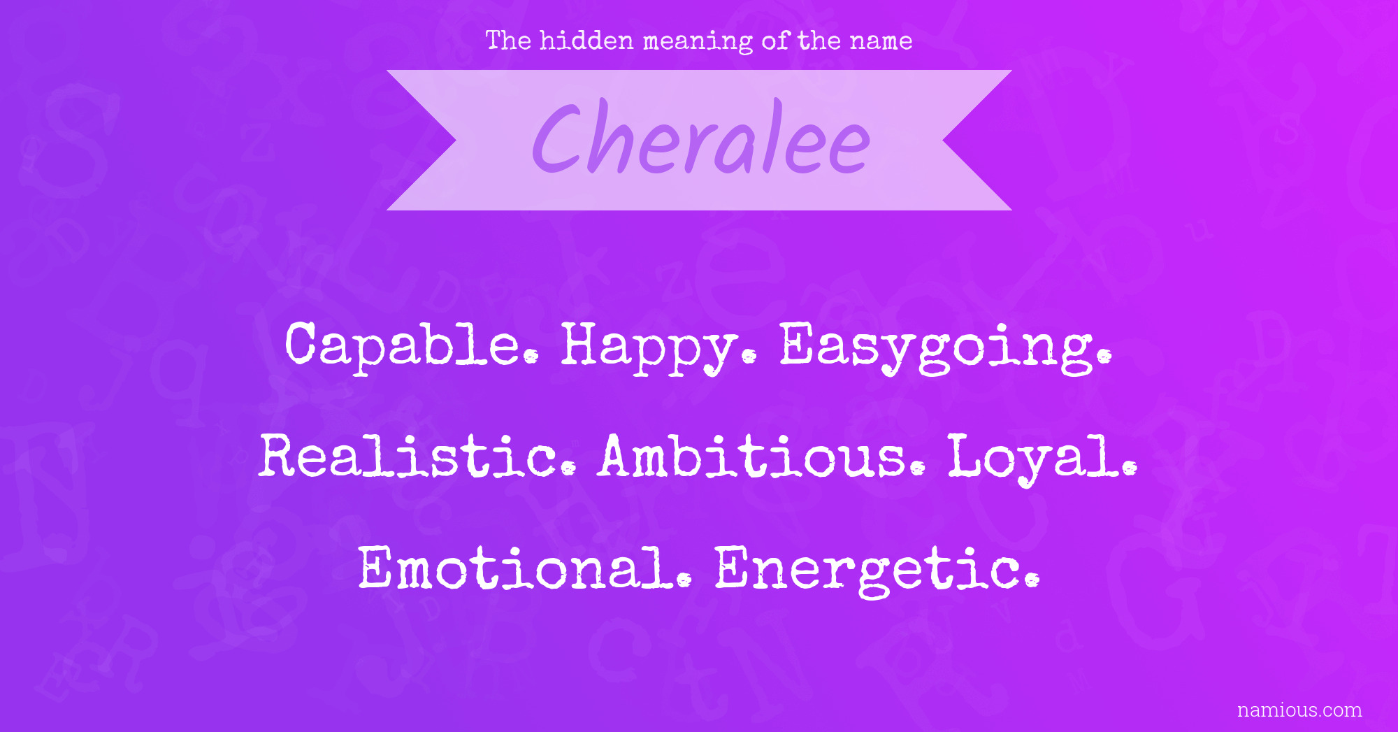 The hidden meaning of the name Cheralee