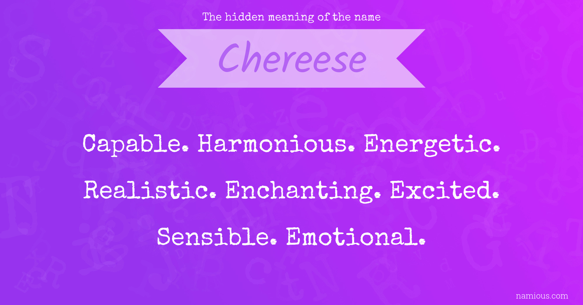 The hidden meaning of the name Chereese