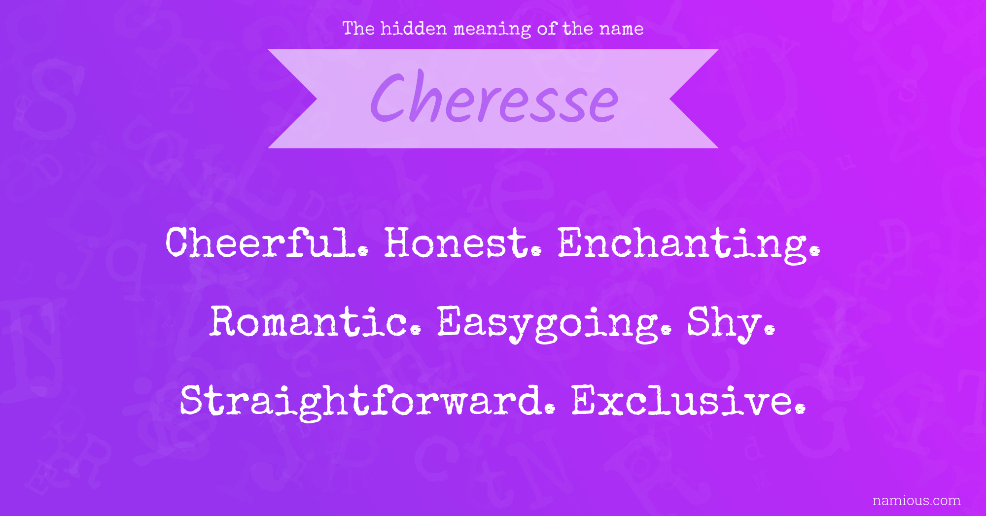 The hidden meaning of the name Cheresse