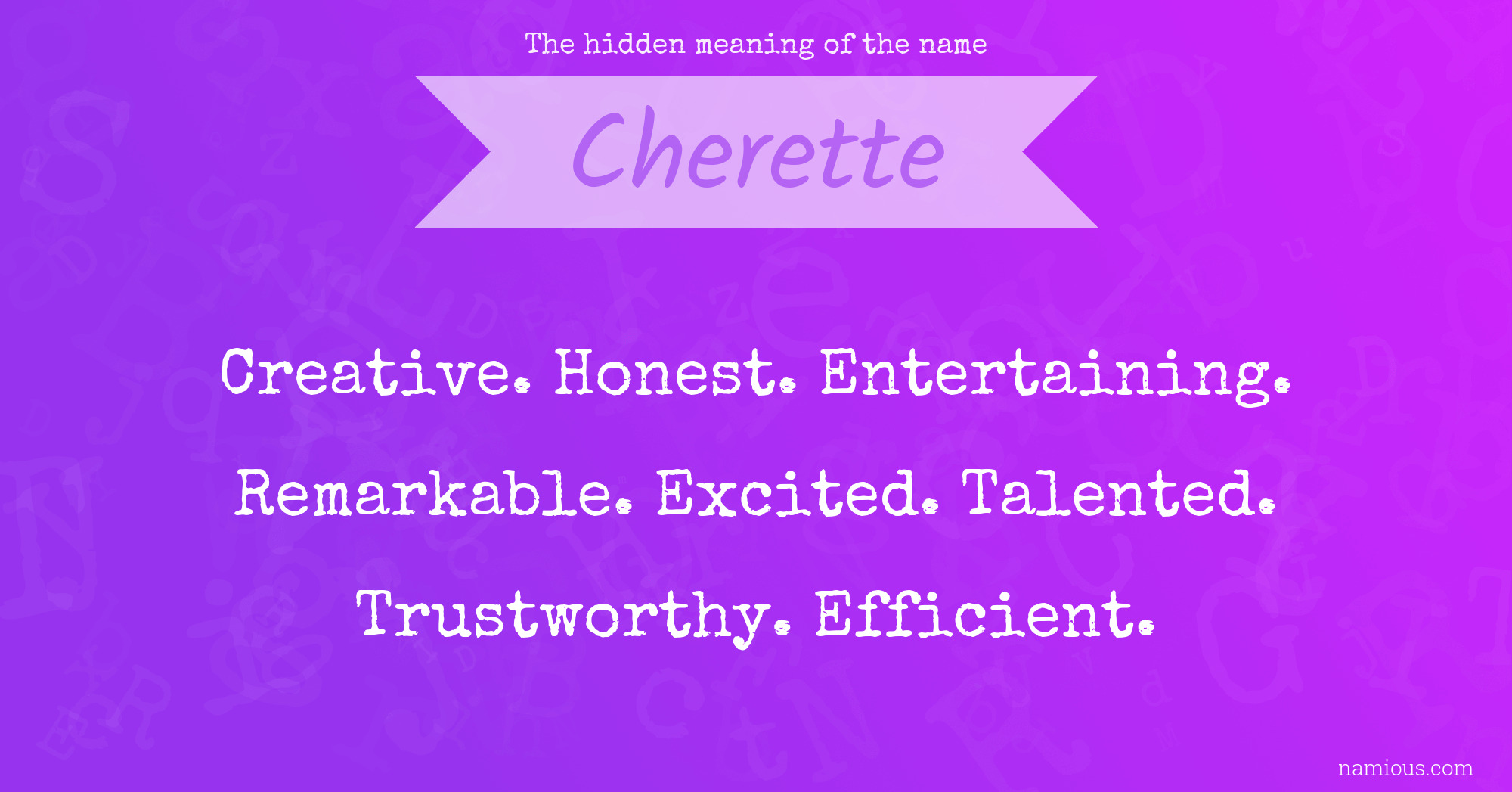 The hidden meaning of the name Cherette