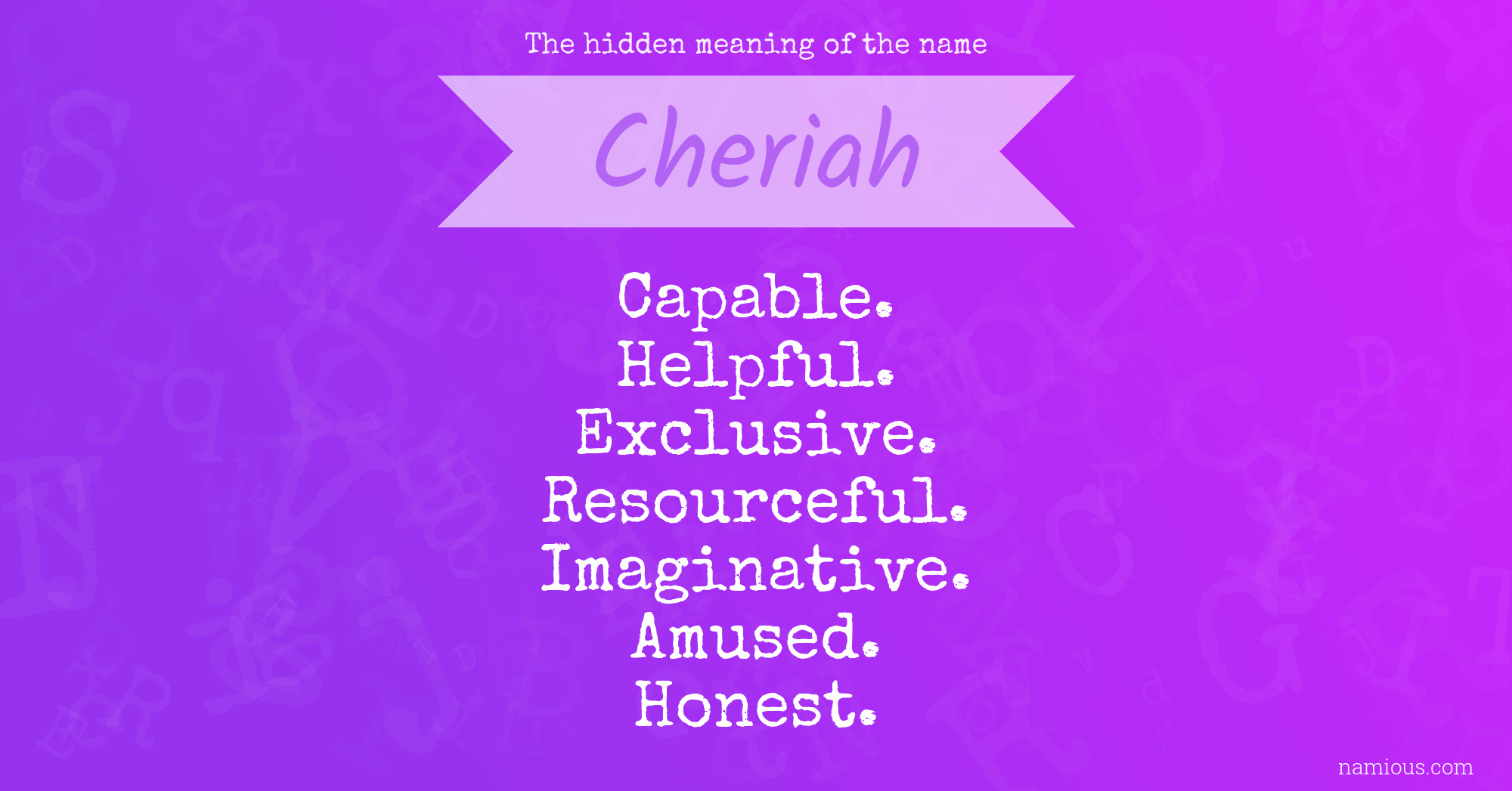 The hidden meaning of the name Cheriah