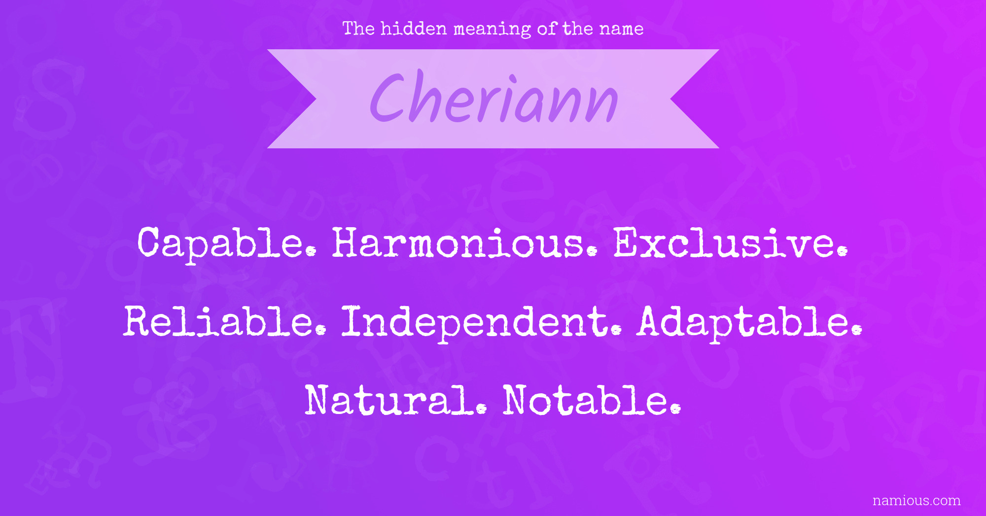 The hidden meaning of the name Cheriann