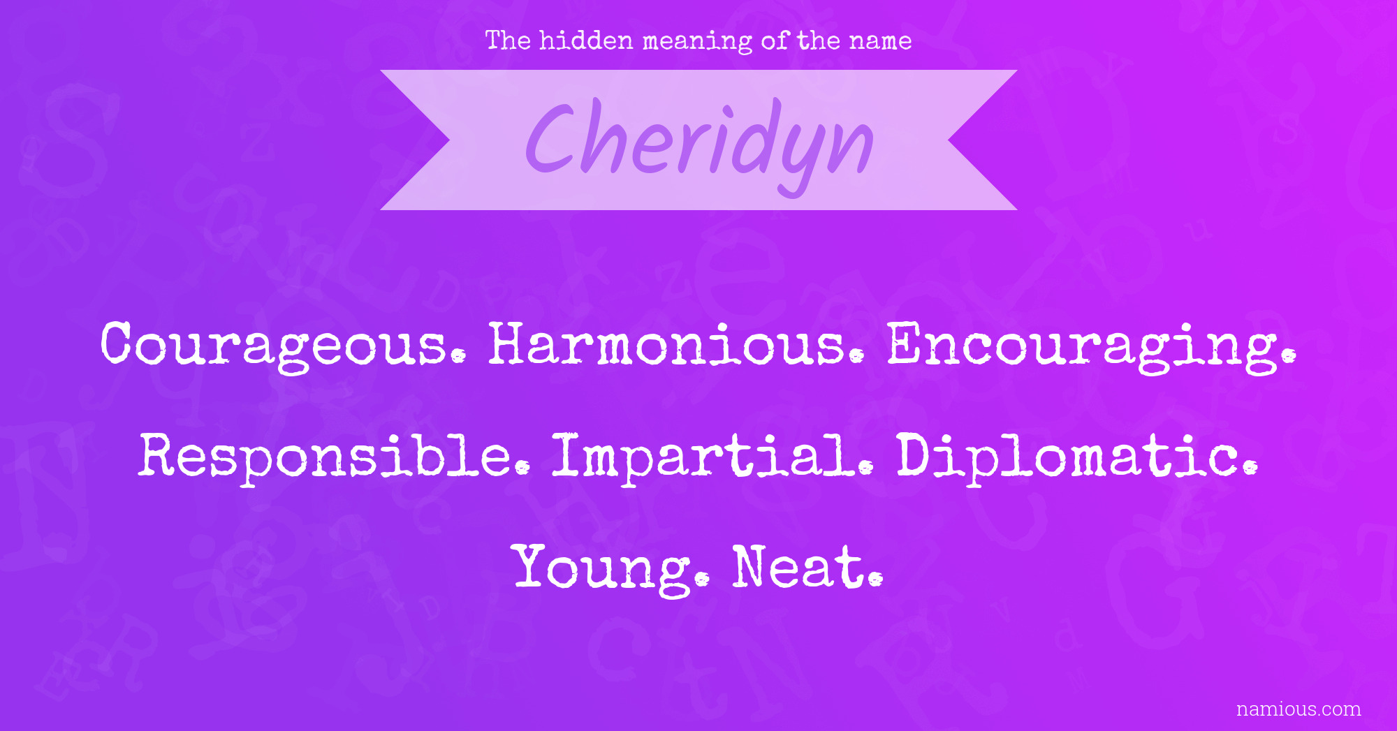 The hidden meaning of the name Cheridyn