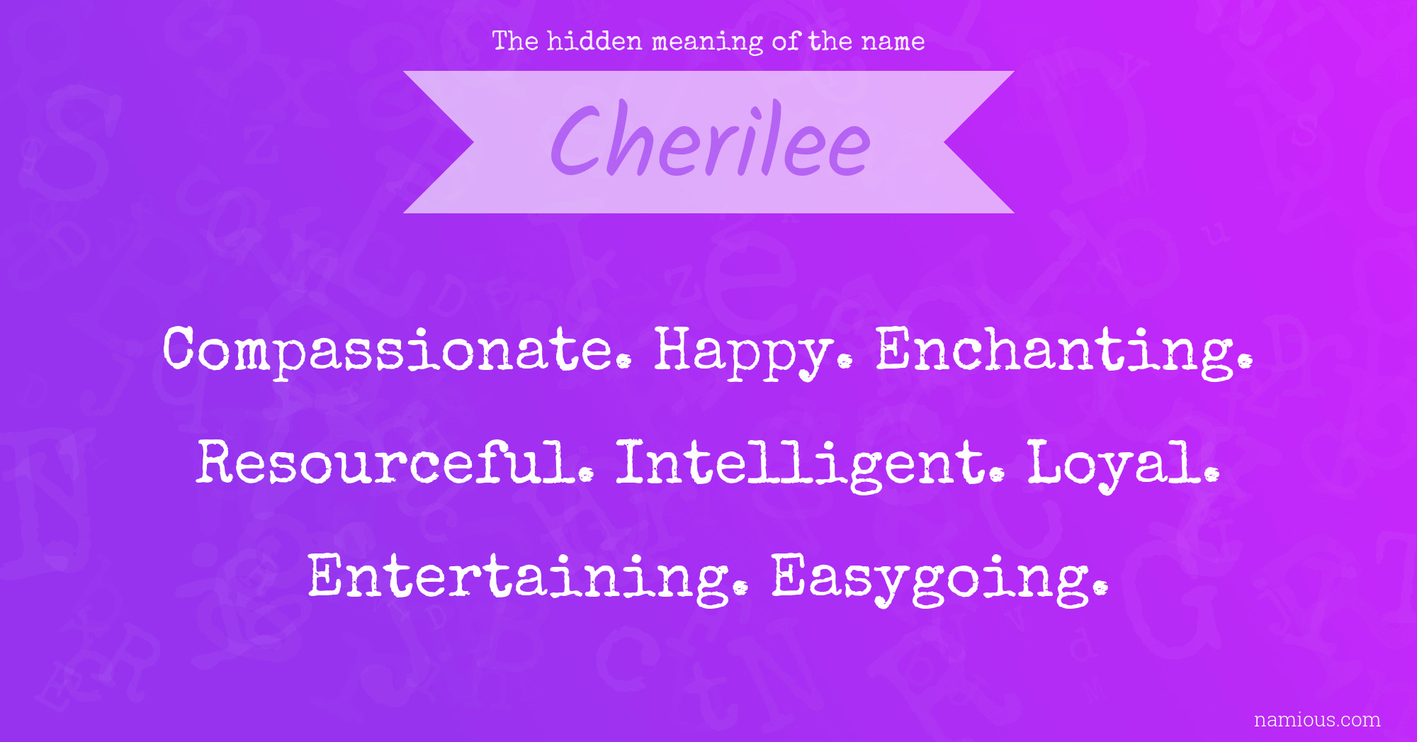 The hidden meaning of the name Cherilee