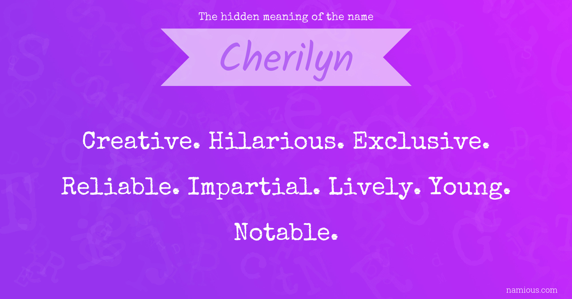 The hidden meaning of the name Cherilyn