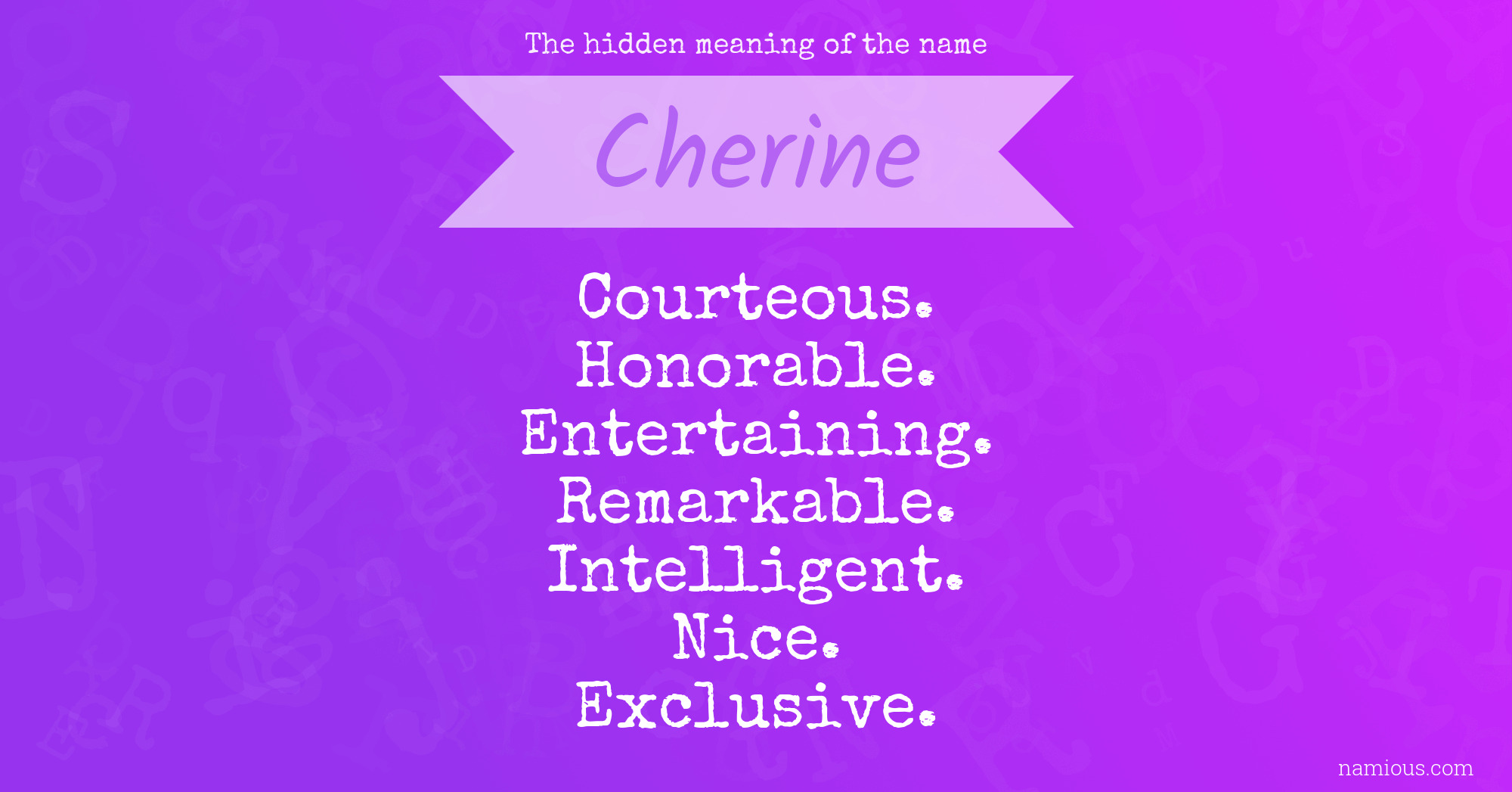 The hidden meaning of the name Cherine