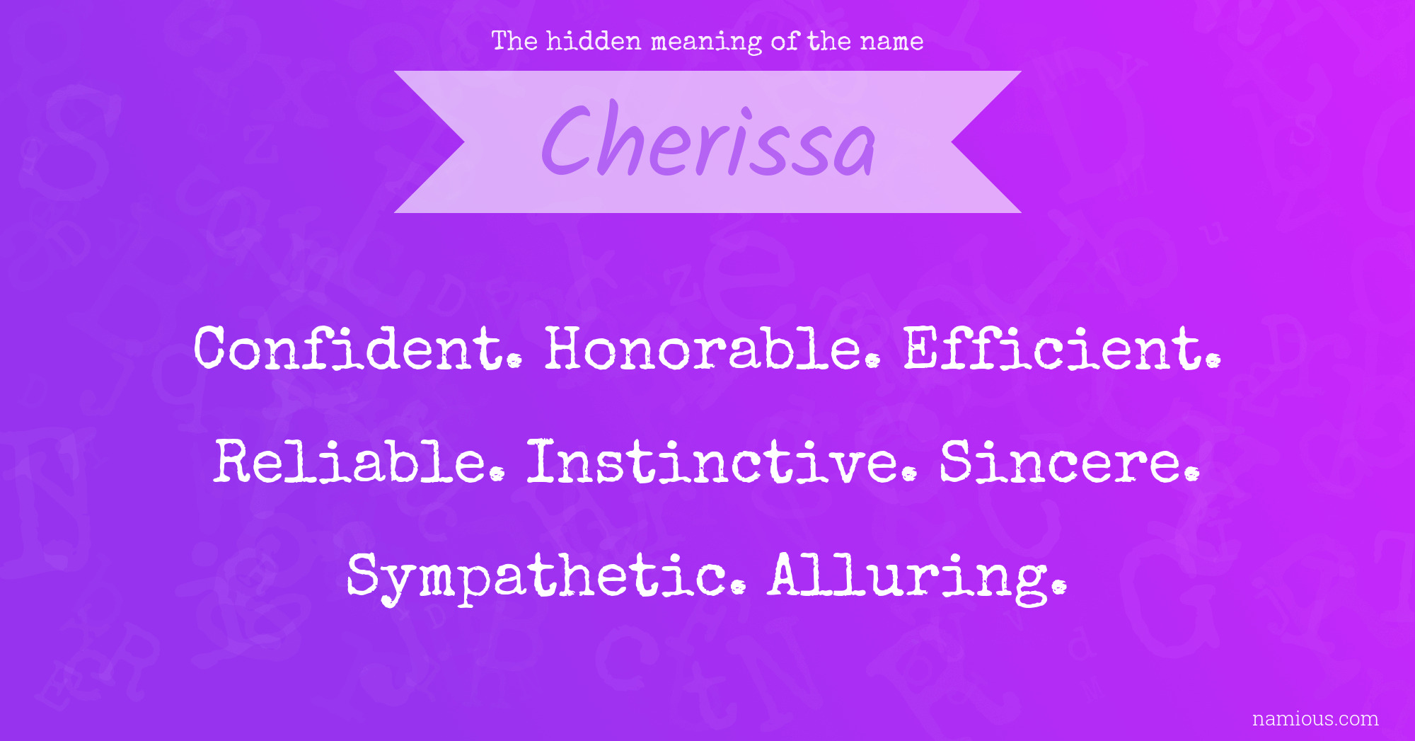 The hidden meaning of the name Cherissa