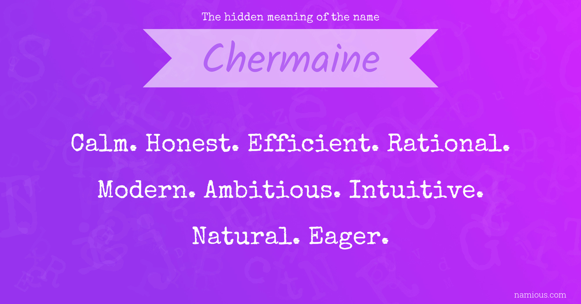 The hidden meaning of the name Chermaine