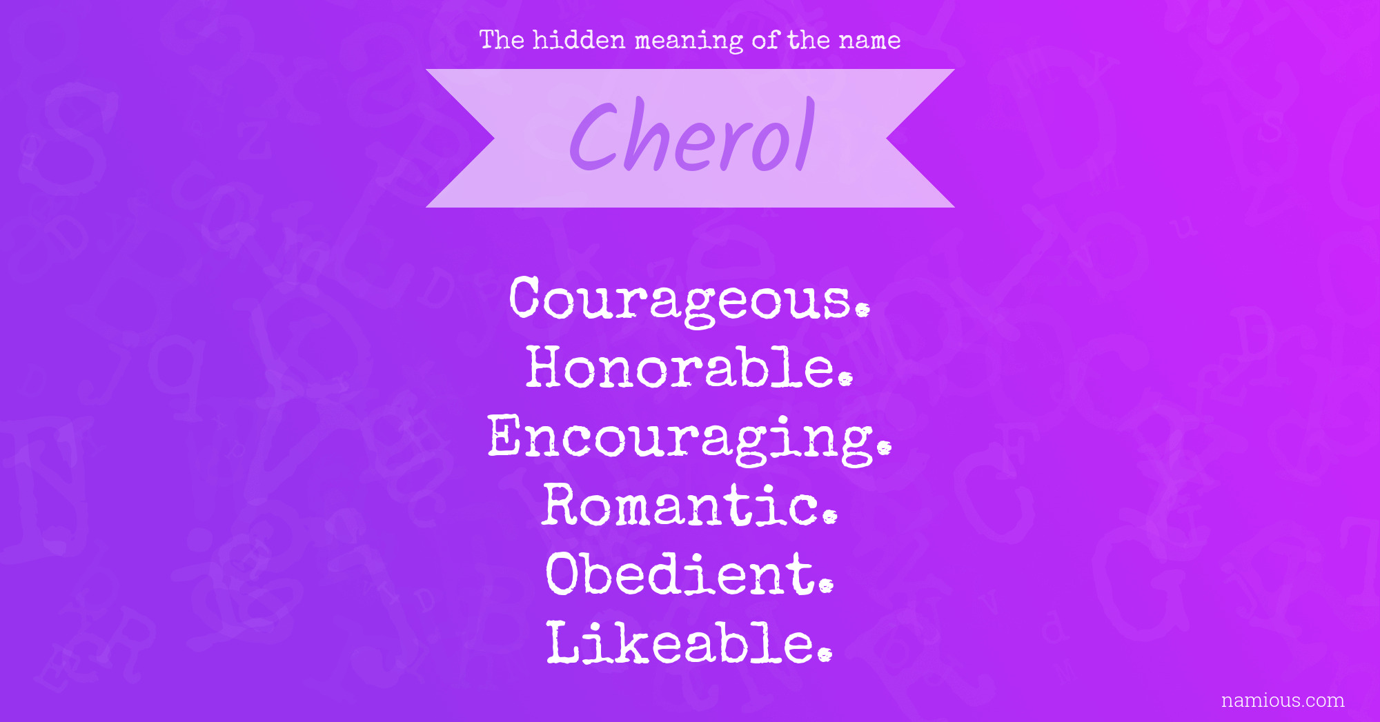 The hidden meaning of the name Cherol