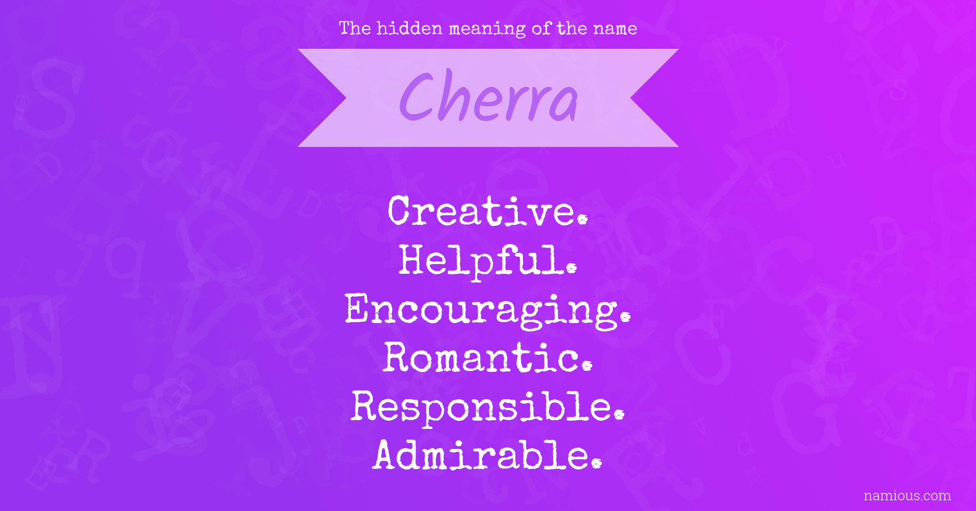 The hidden meaning of the name Cherra