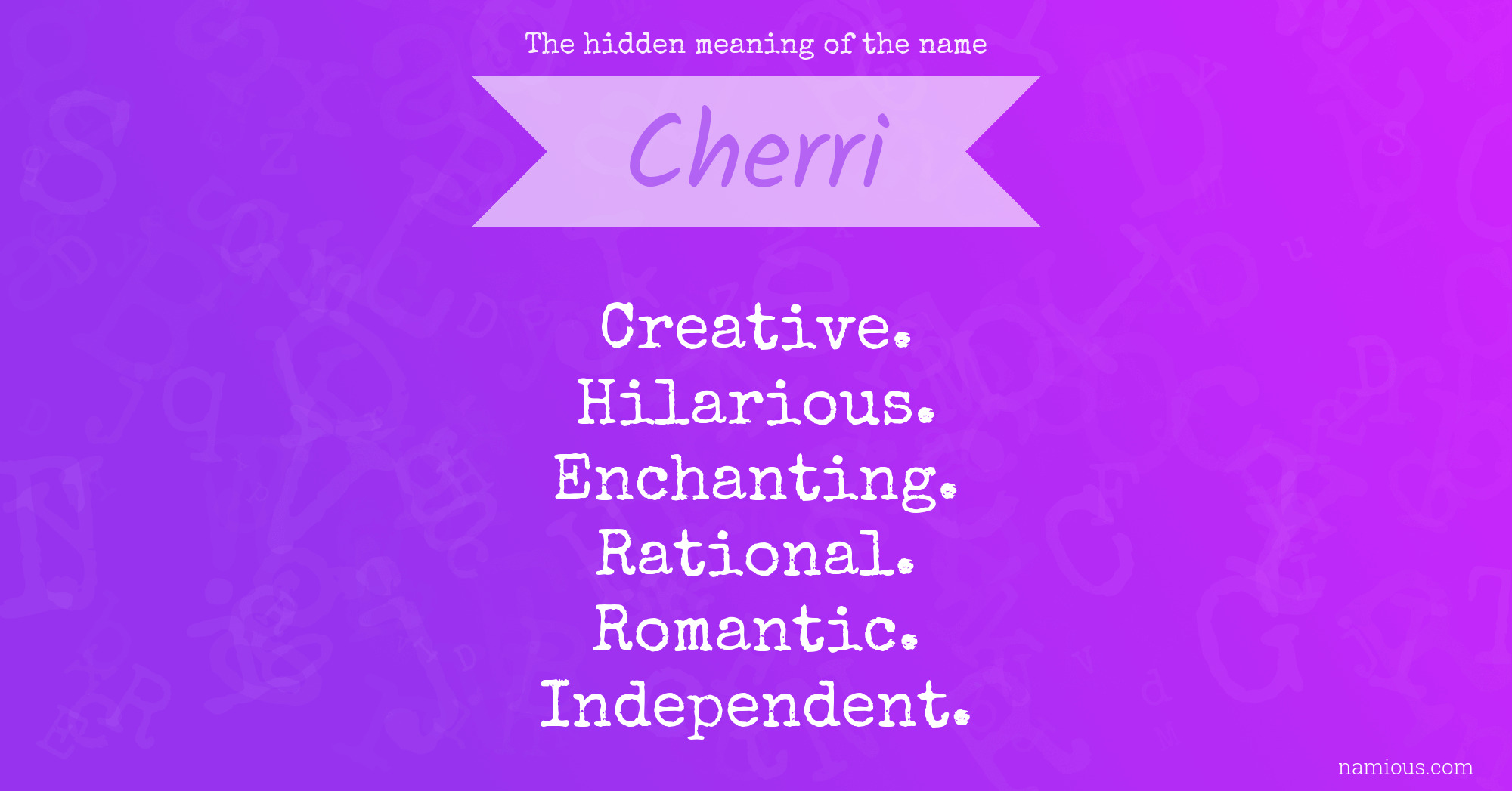 The hidden meaning of the name Cherri