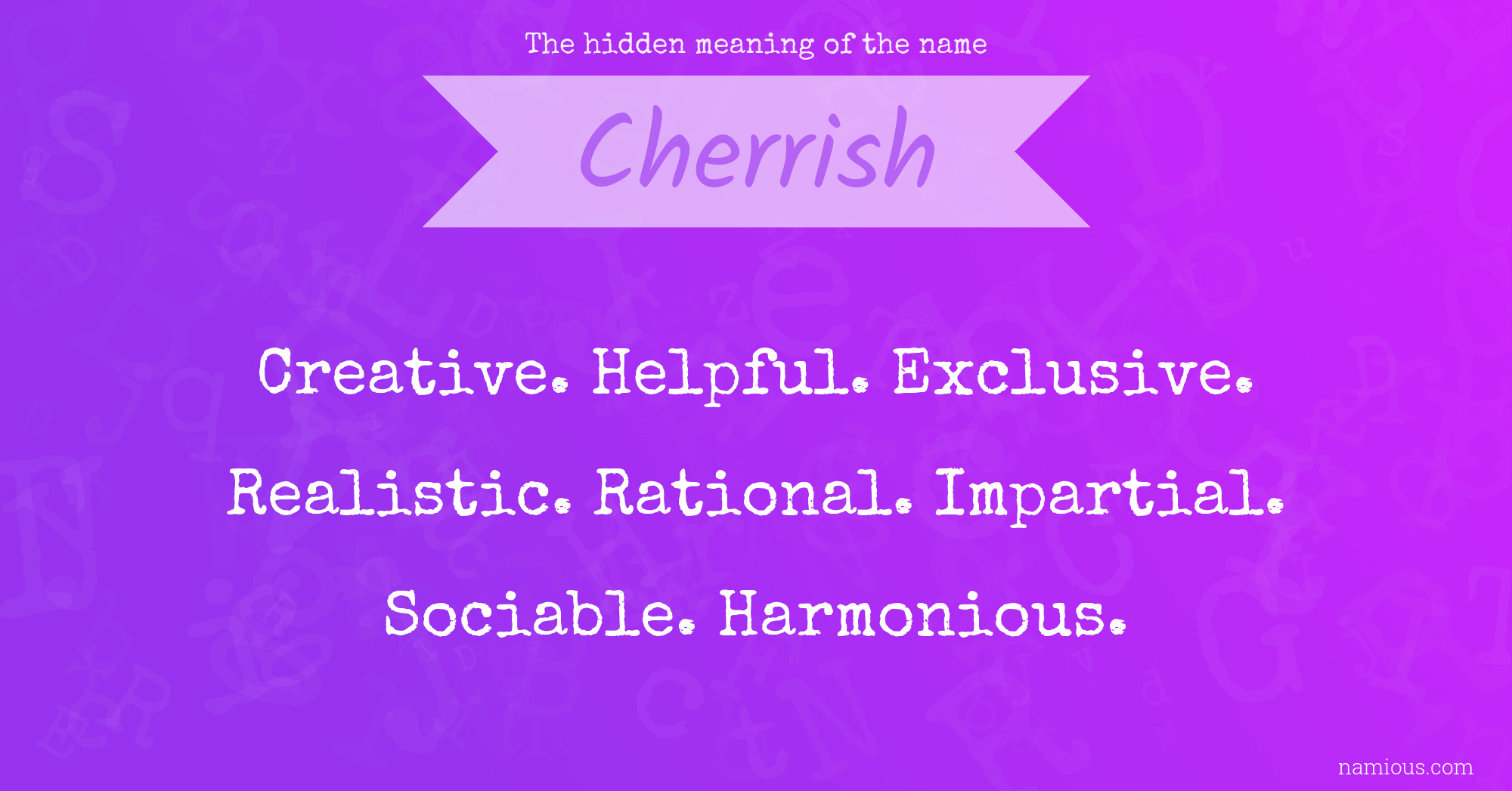 The hidden meaning of the name Cherrish