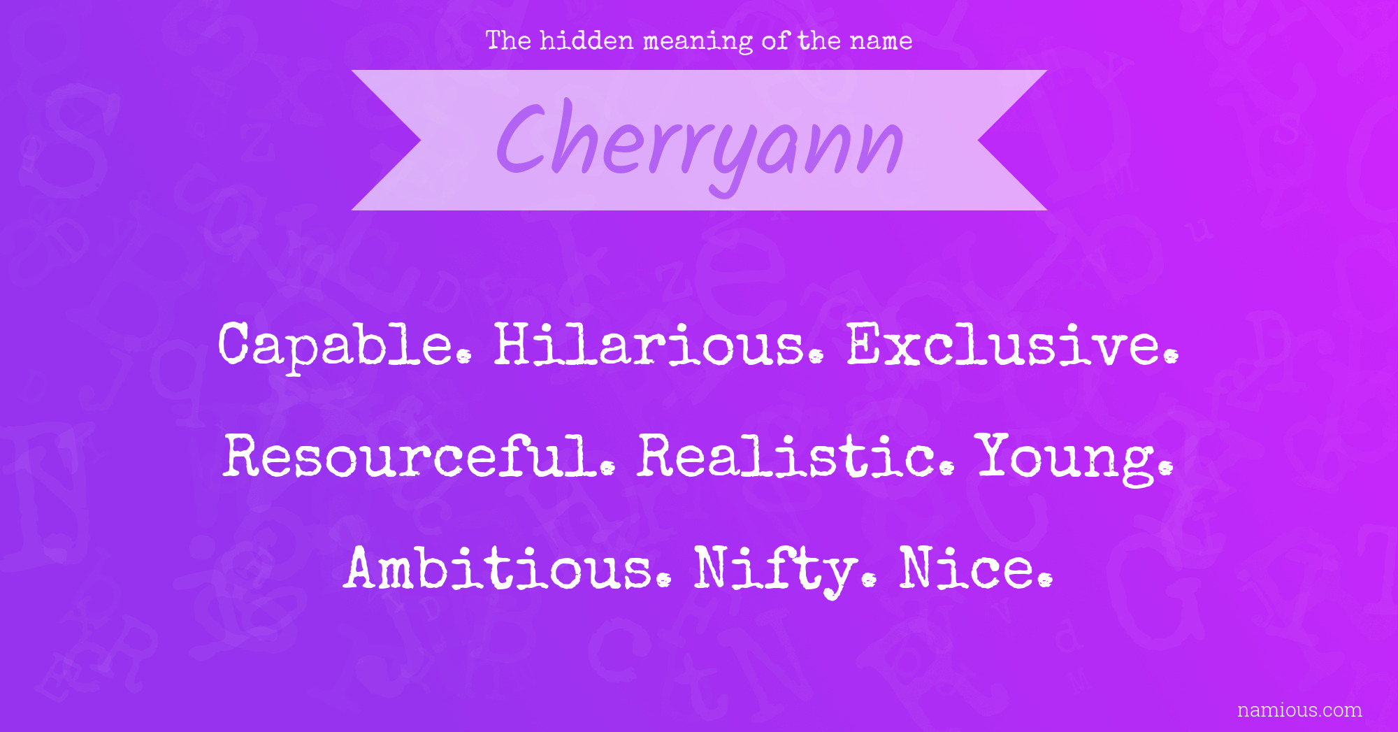 The hidden meaning of the name Cherryann