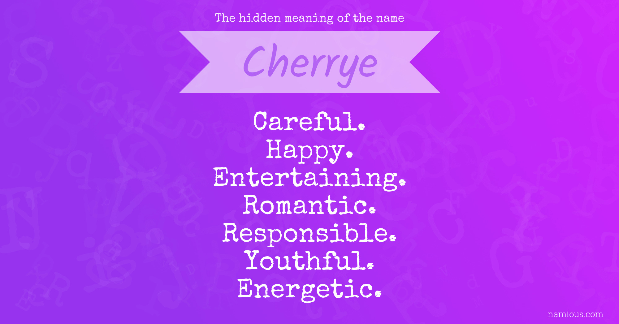 The hidden meaning of the name Cherrye