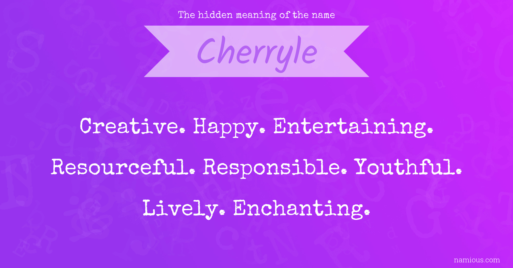 The hidden meaning of the name Cherryle