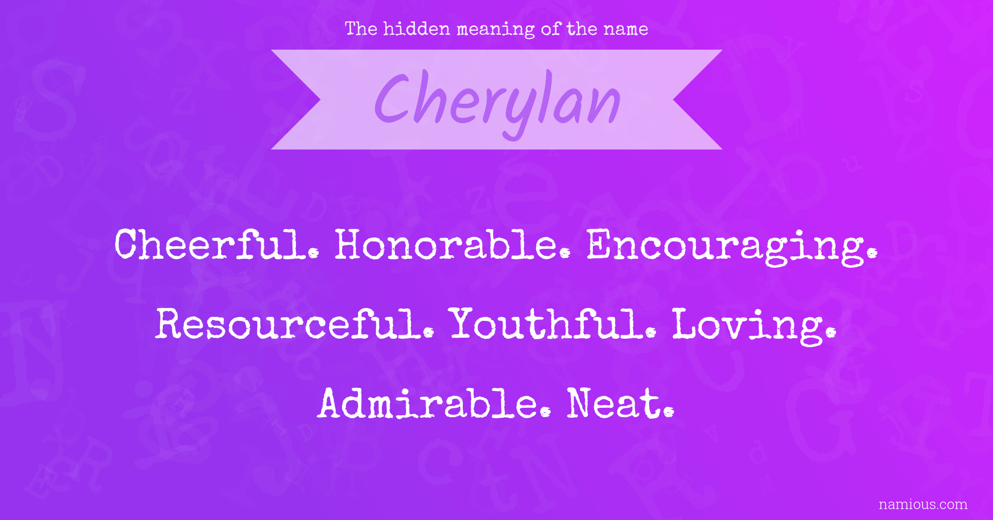 The hidden meaning of the name Cherylan