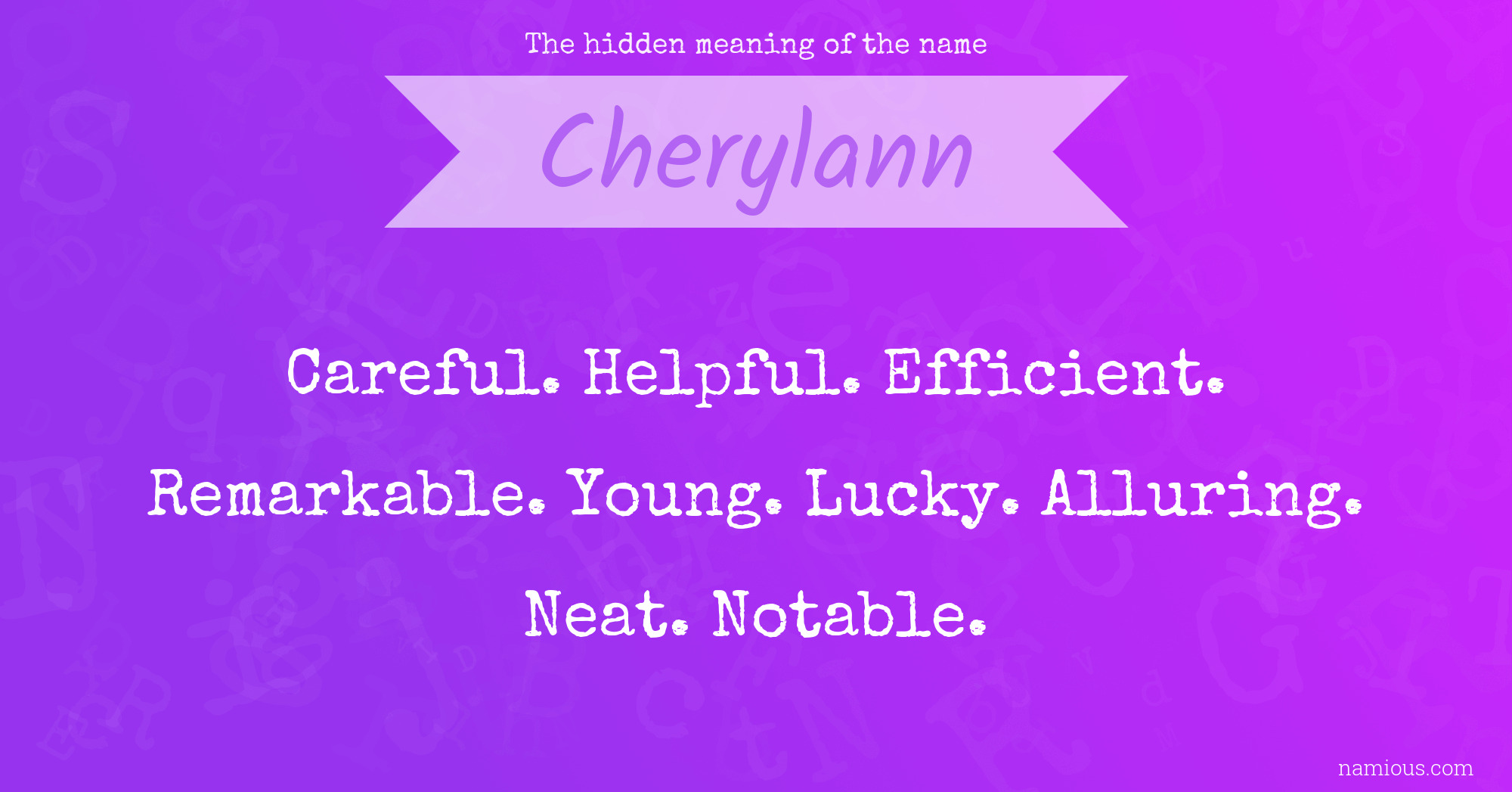 The hidden meaning of the name Cherylann