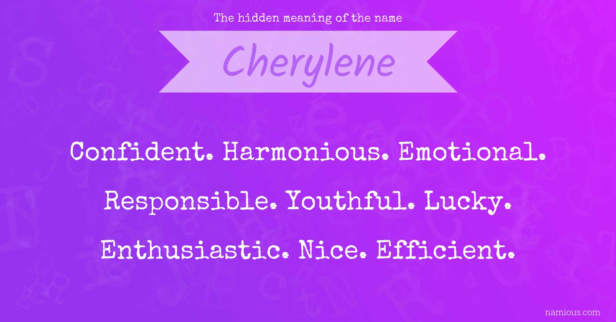 The hidden meaning of the name Cherylene