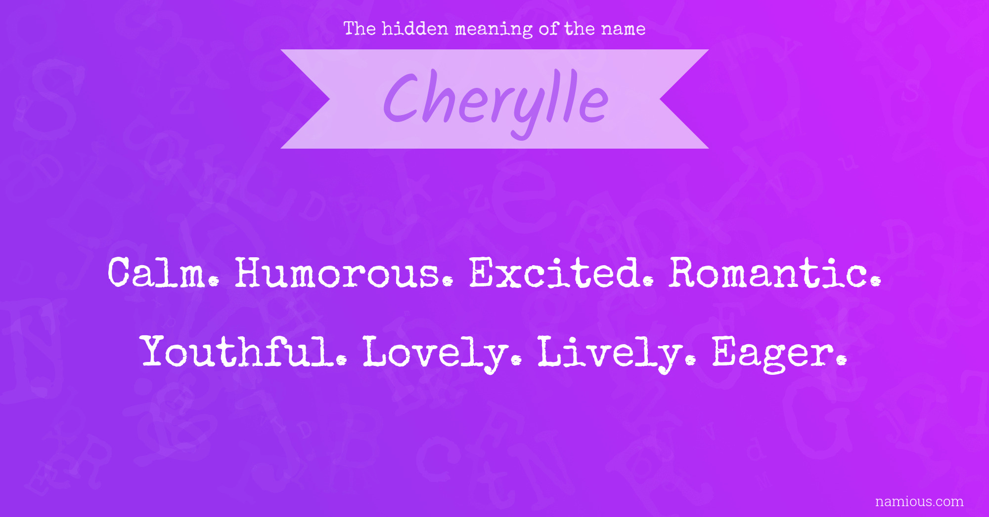 The hidden meaning of the name Cherylle