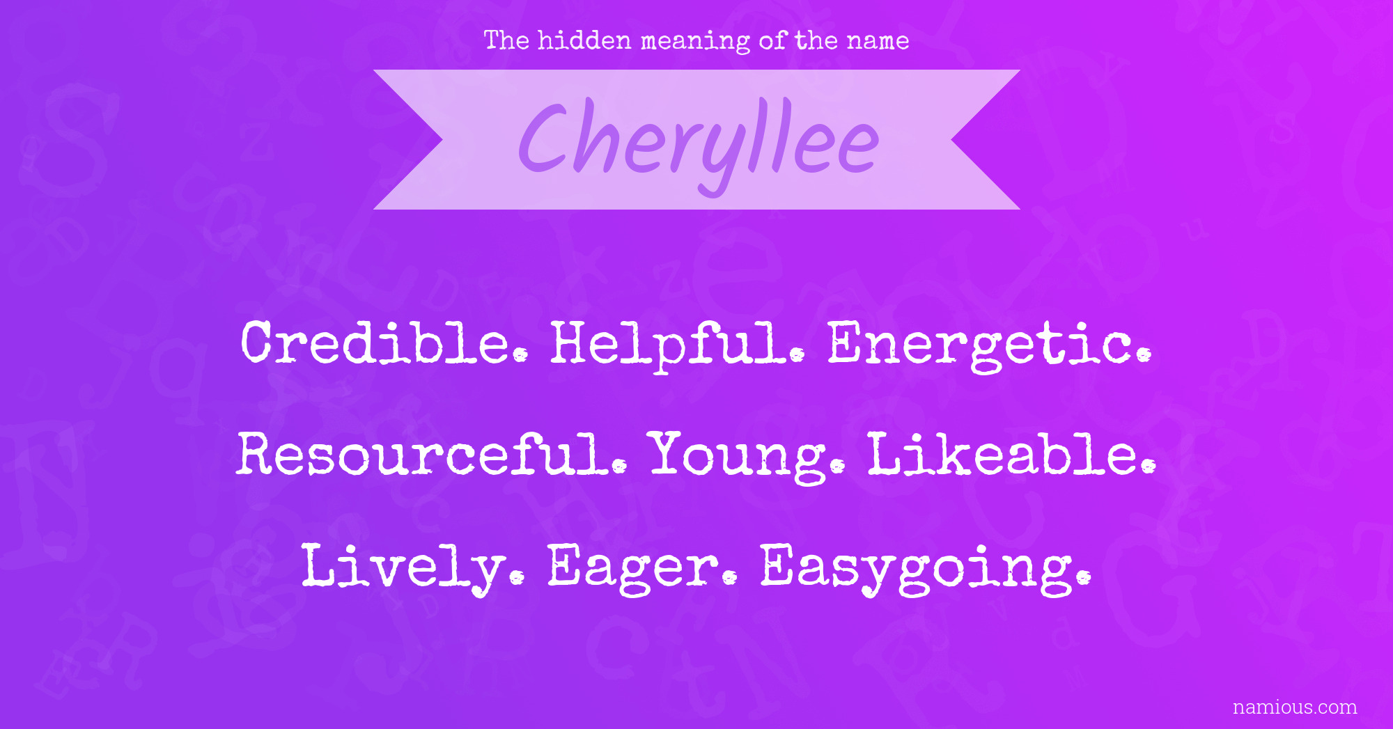 The hidden meaning of the name Cheryllee