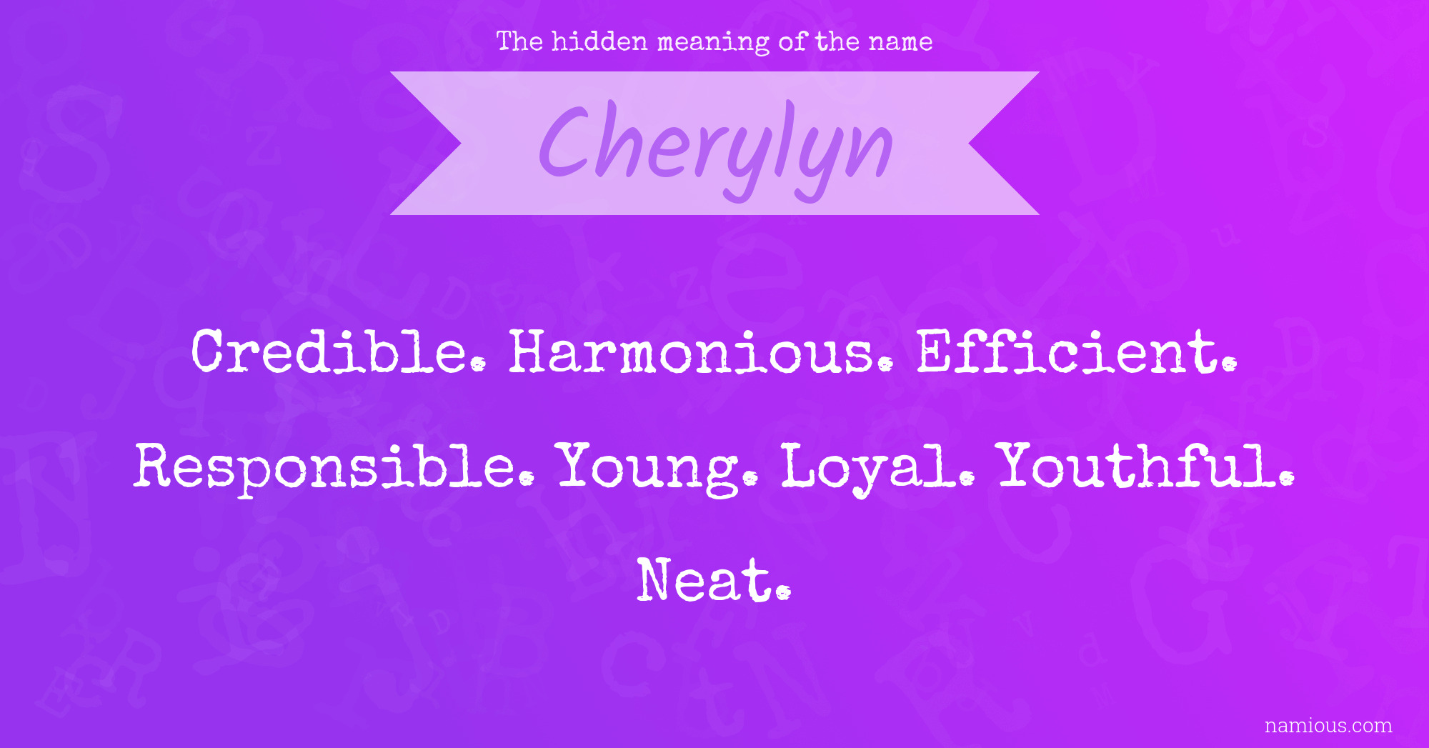 The hidden meaning of the name Cherylyn