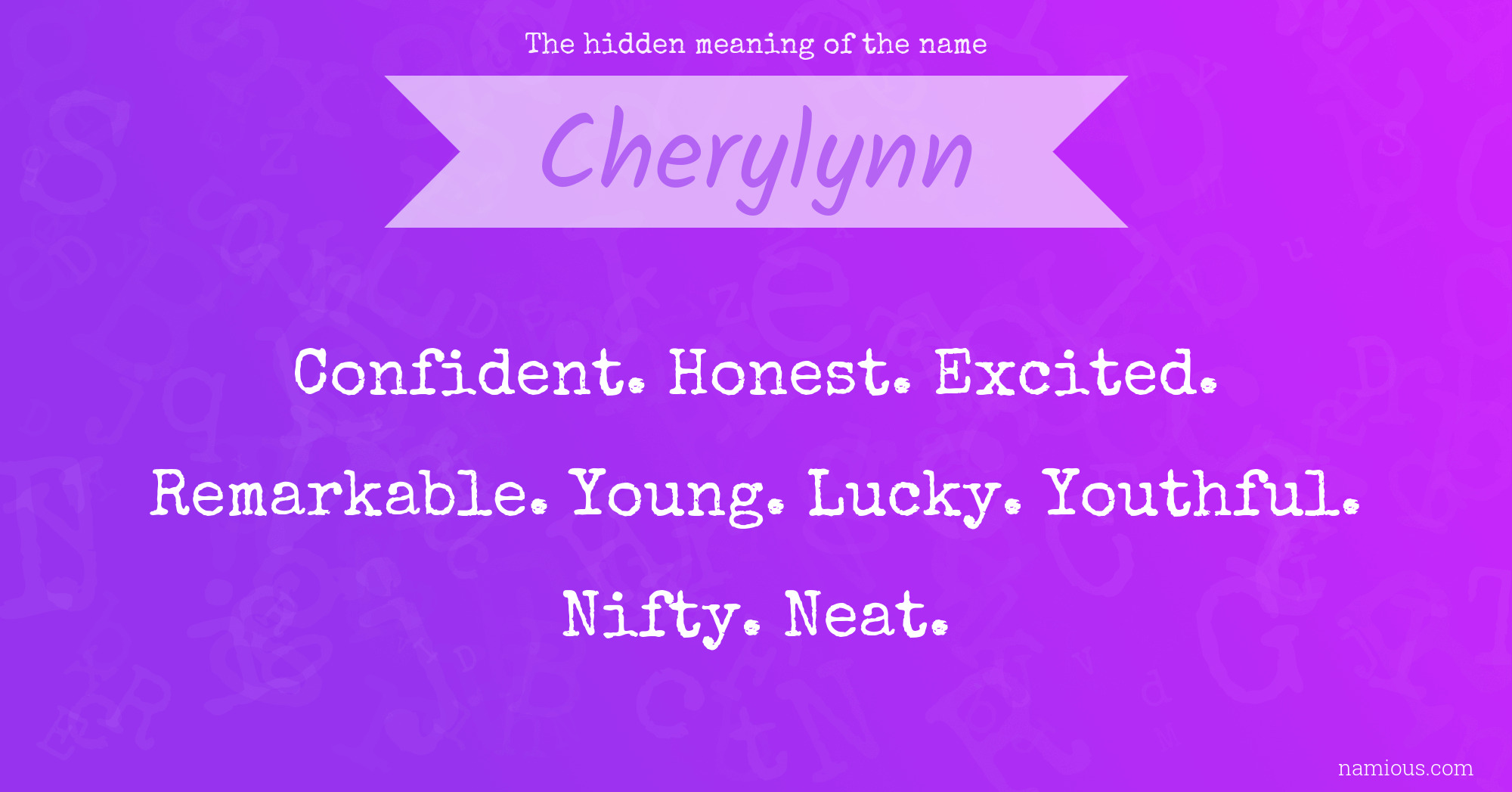 The hidden meaning of the name Cherylynn