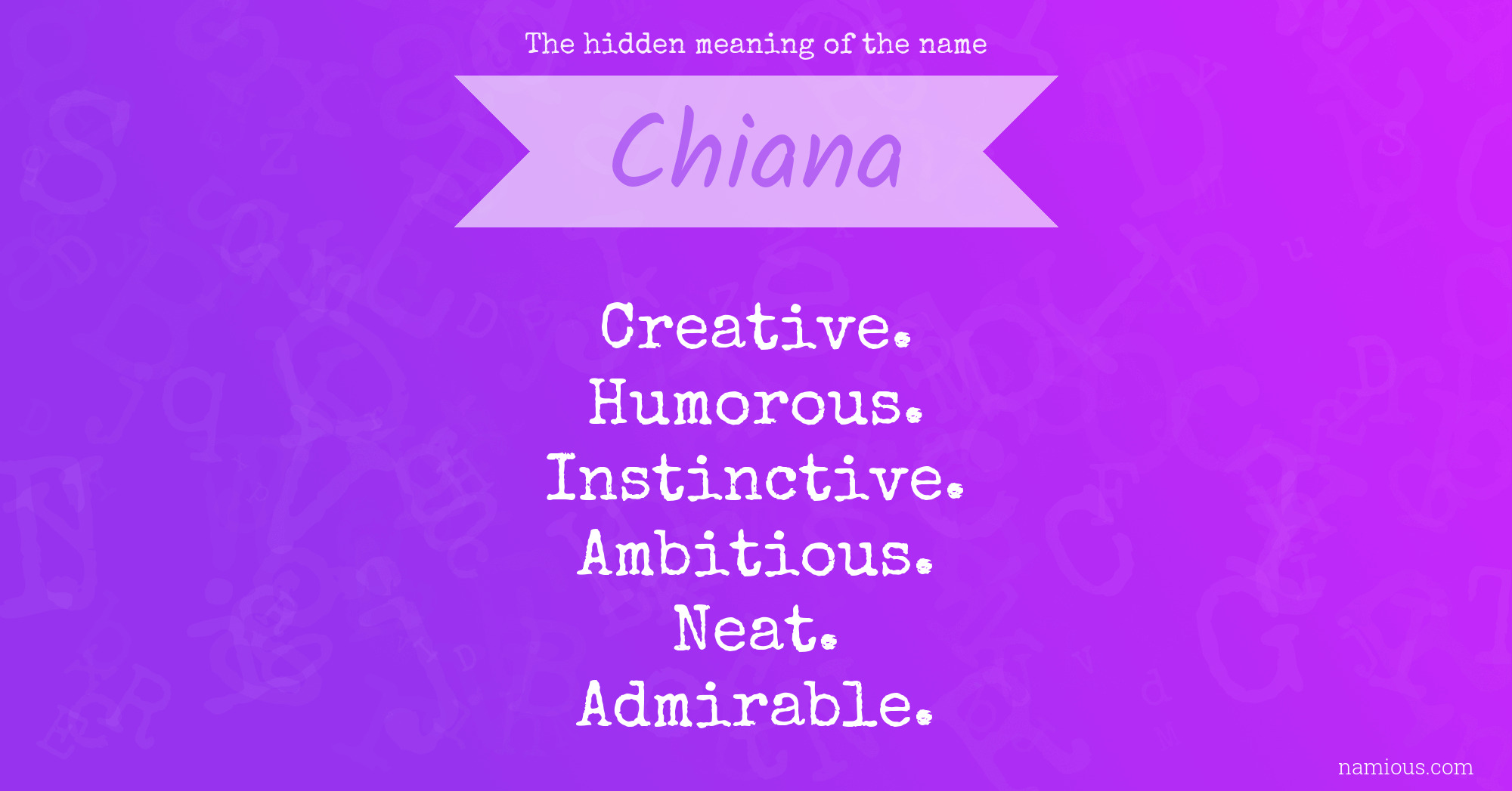 The hidden meaning of the name Chiana