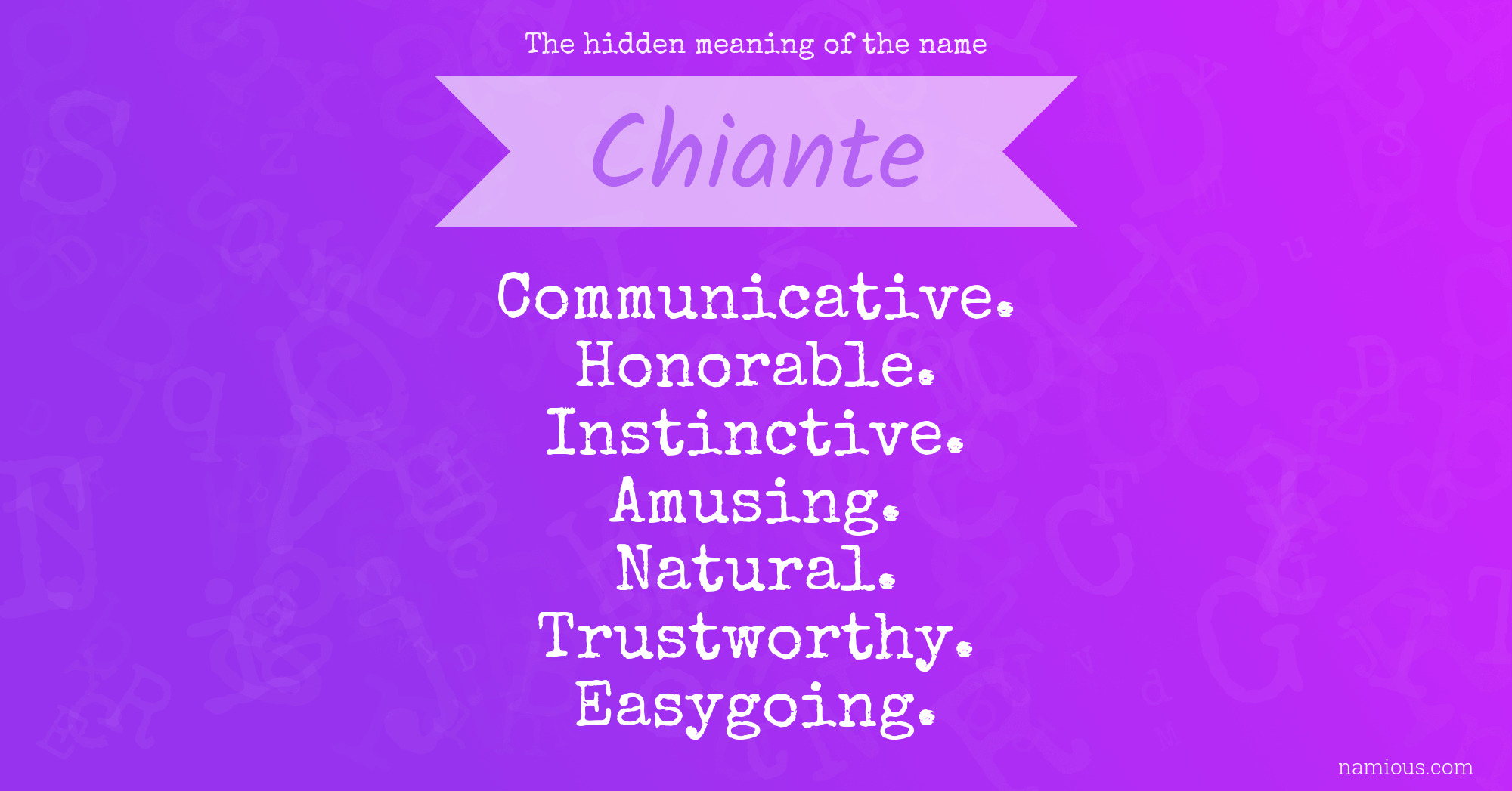 The hidden meaning of the name Chiante