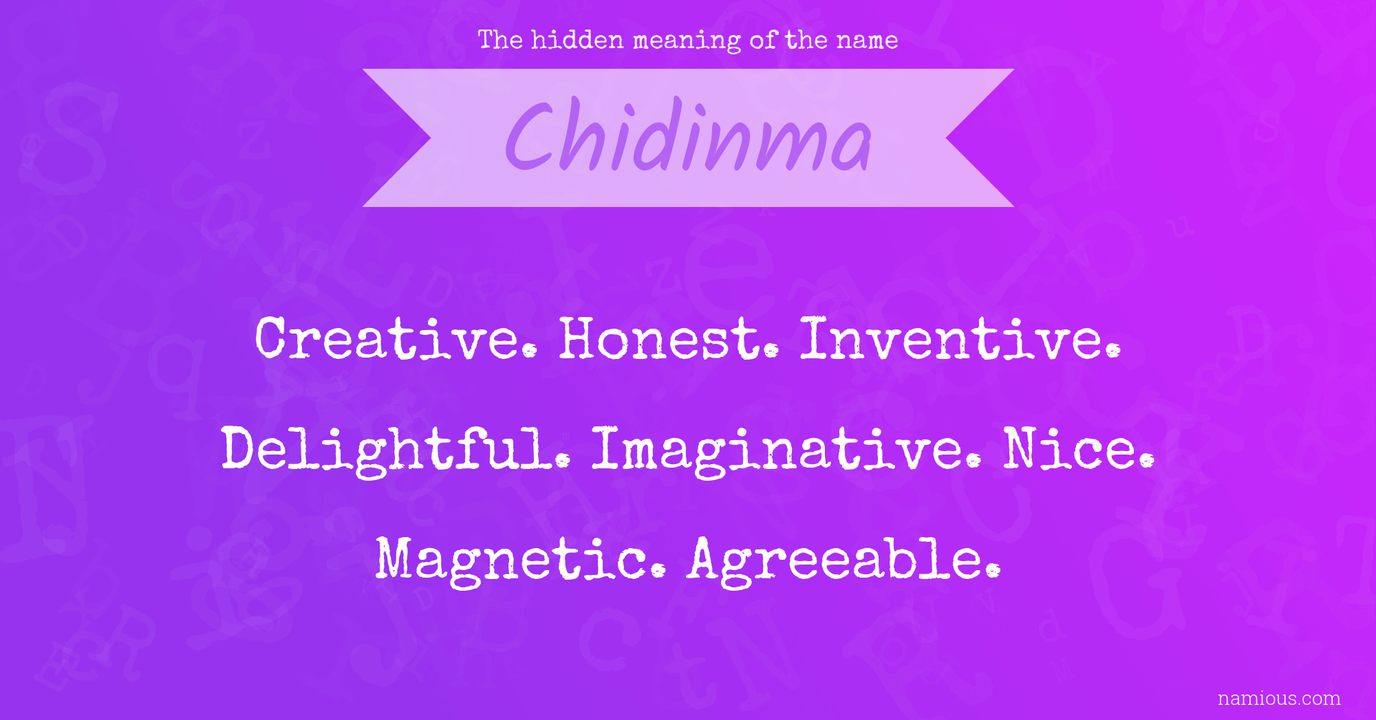 The hidden meaning of the name Chidinma