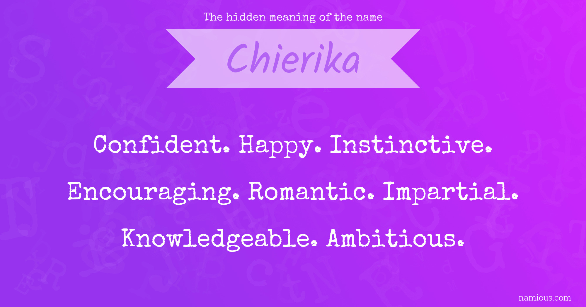 The hidden meaning of the name Chierika