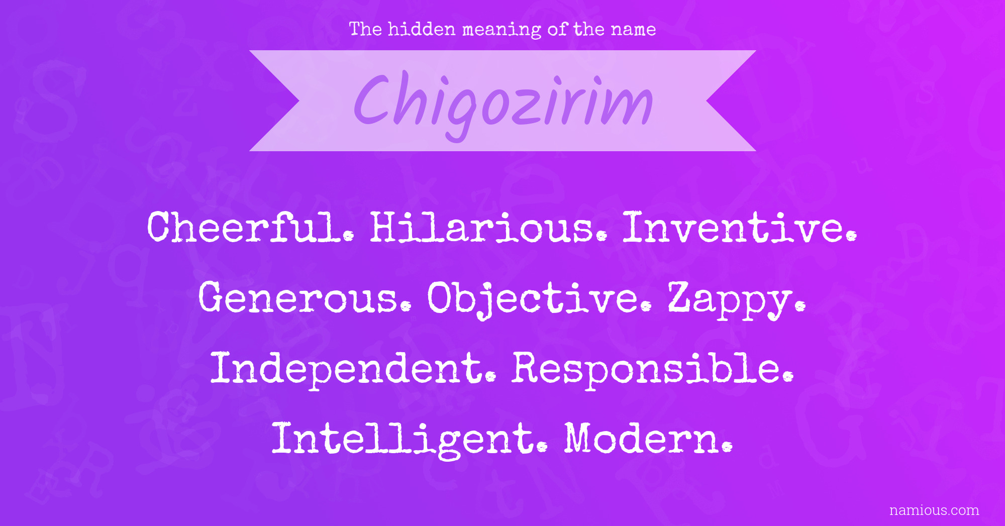 The hidden meaning of the name Chigozirim