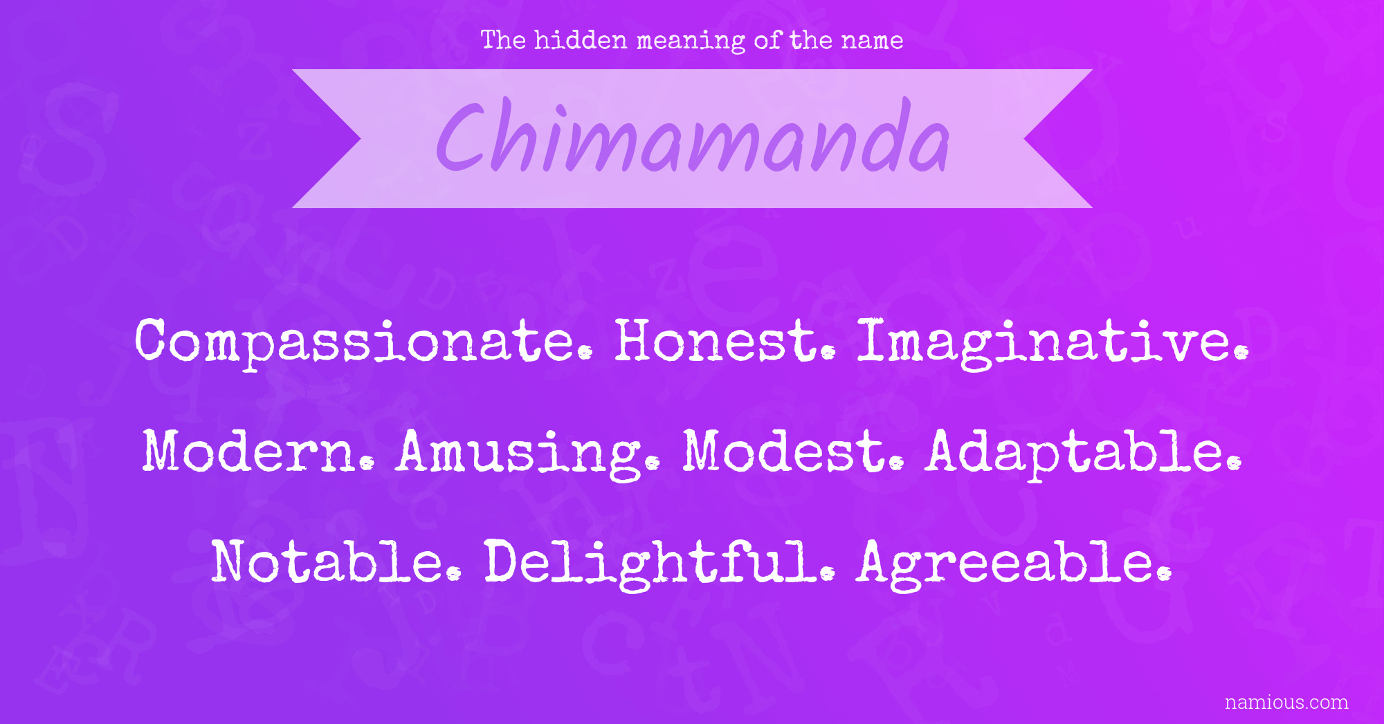 The hidden meaning of the name Chimamanda