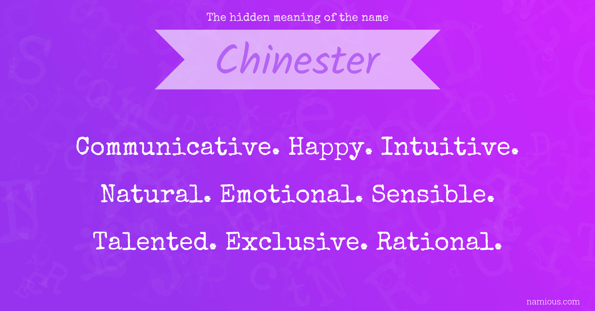 The hidden meaning of the name Chinester