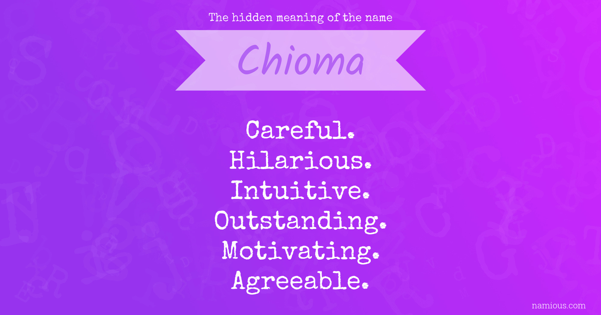 The hidden meaning of the name Chioma