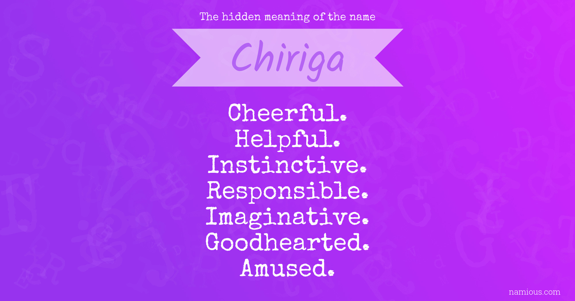 The hidden meaning of the name Chiriga