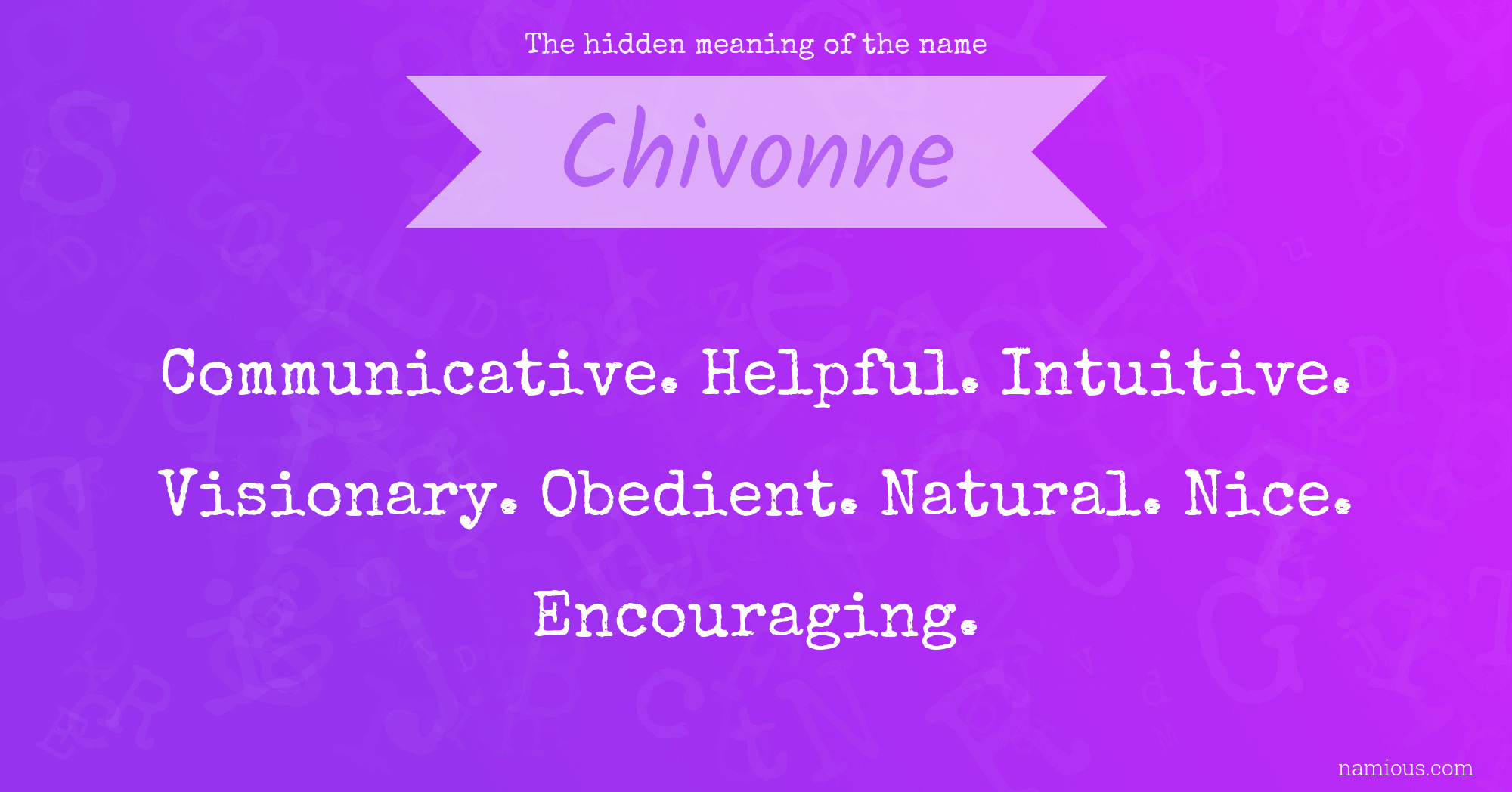 The hidden meaning of the name Chivonne