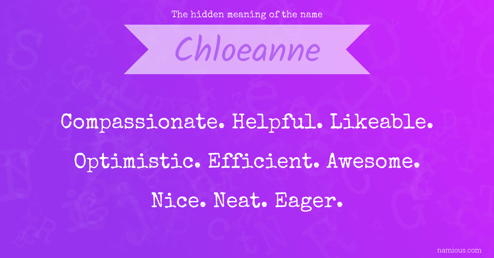 The hidden meaning of the name Chloeanne