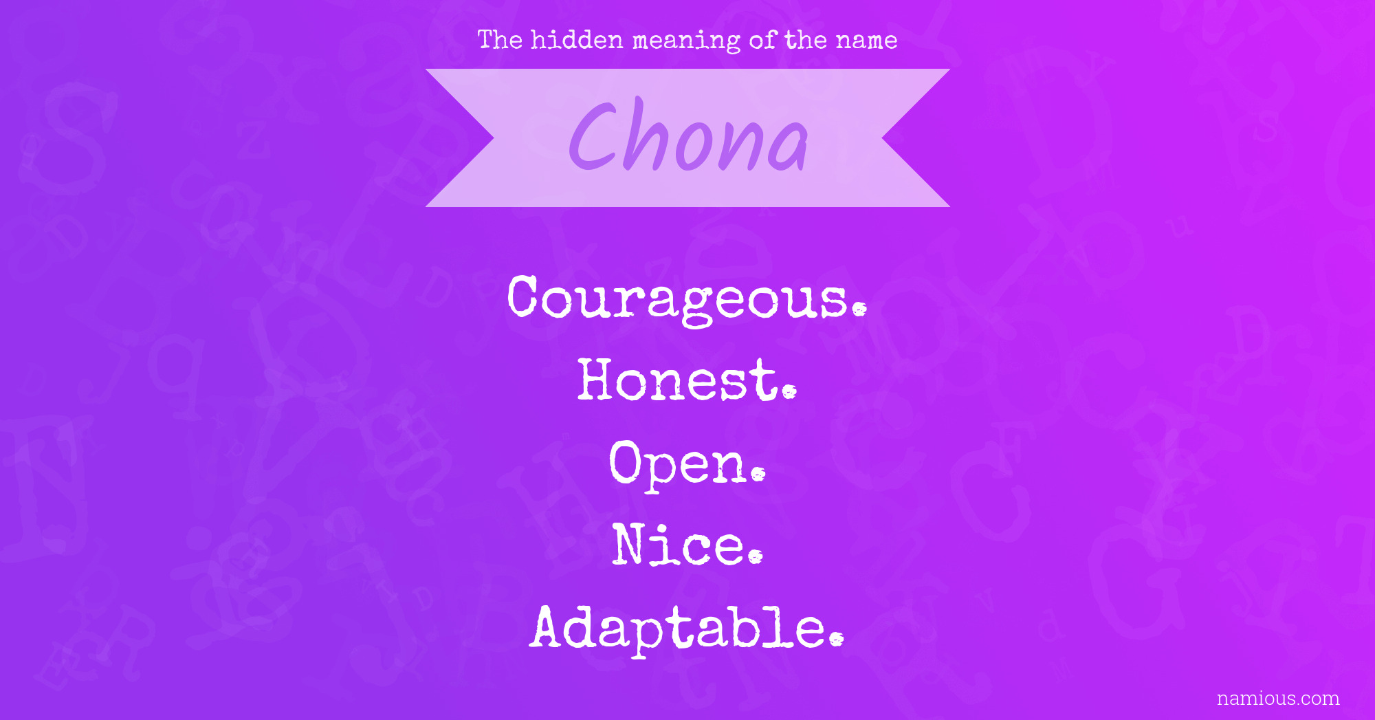 The hidden meaning of the name Chona