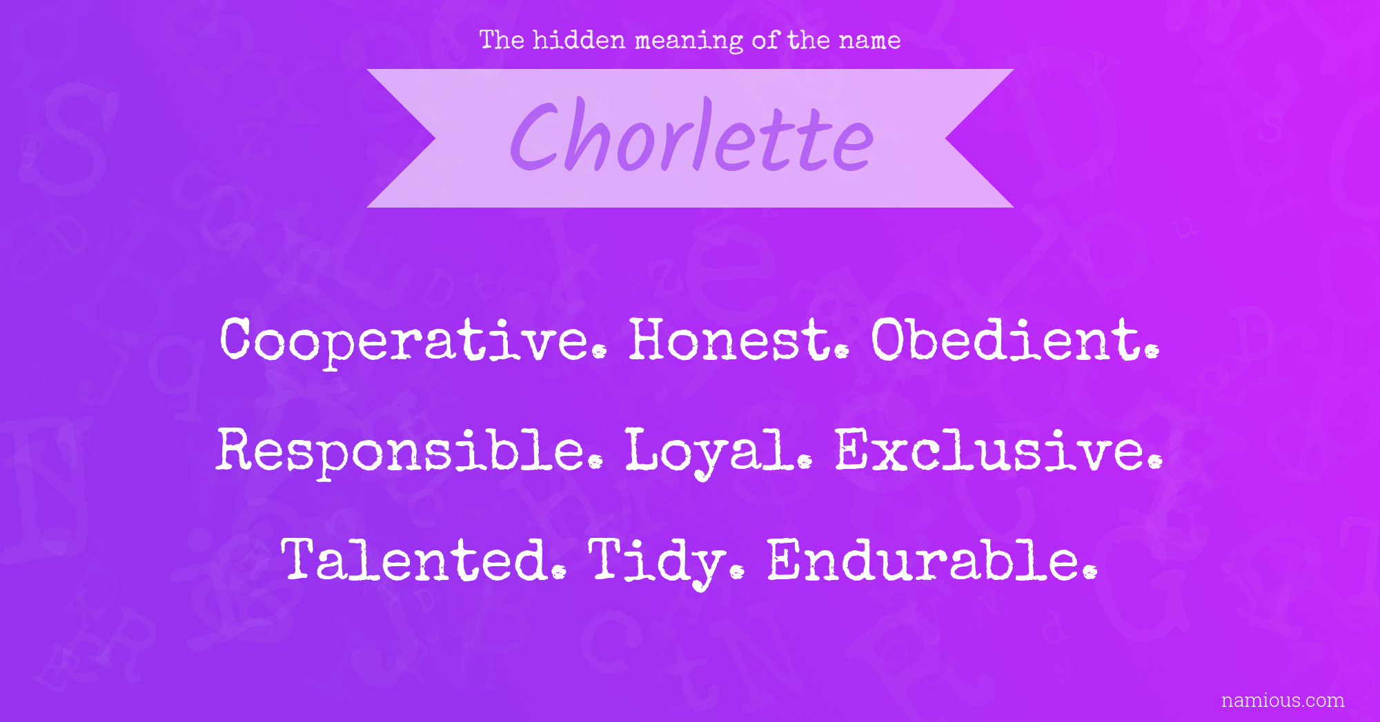 The hidden meaning of the name Chorlette