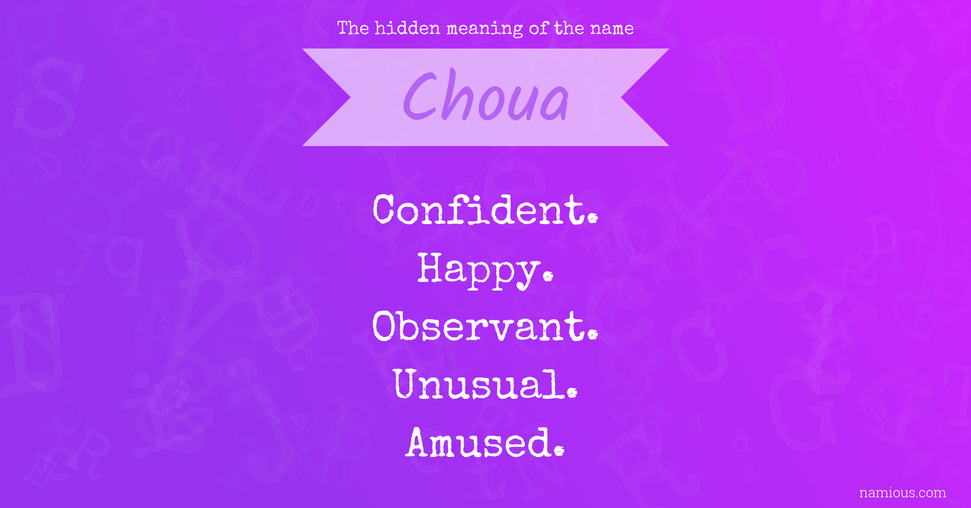 The hidden meaning of the name Choua