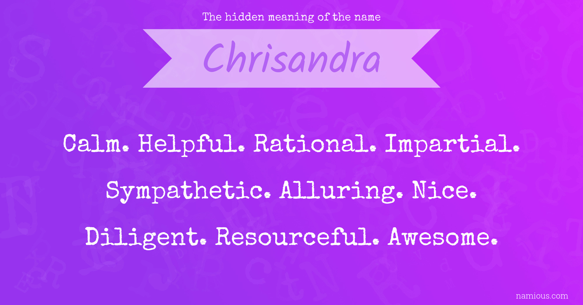 The hidden meaning of the name Chrisandra