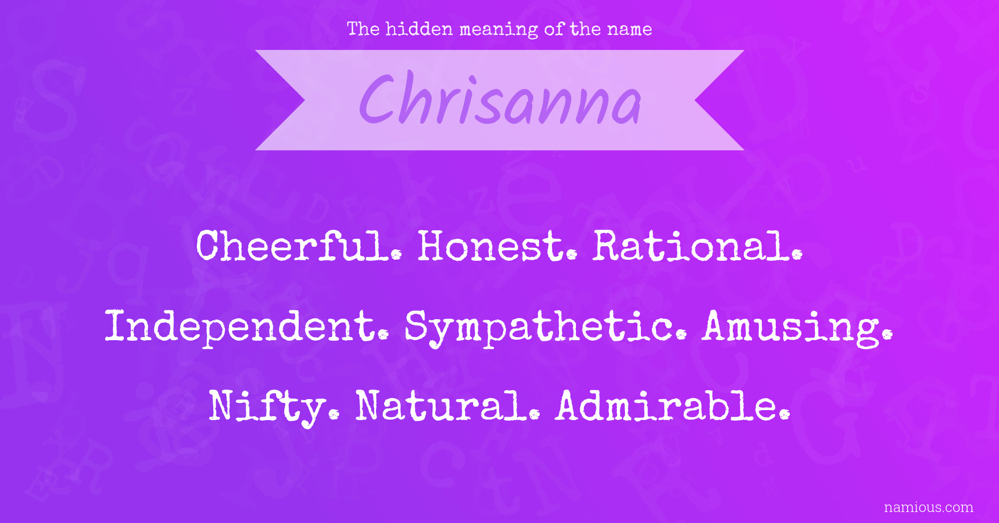 The hidden meaning of the name Chrisanna