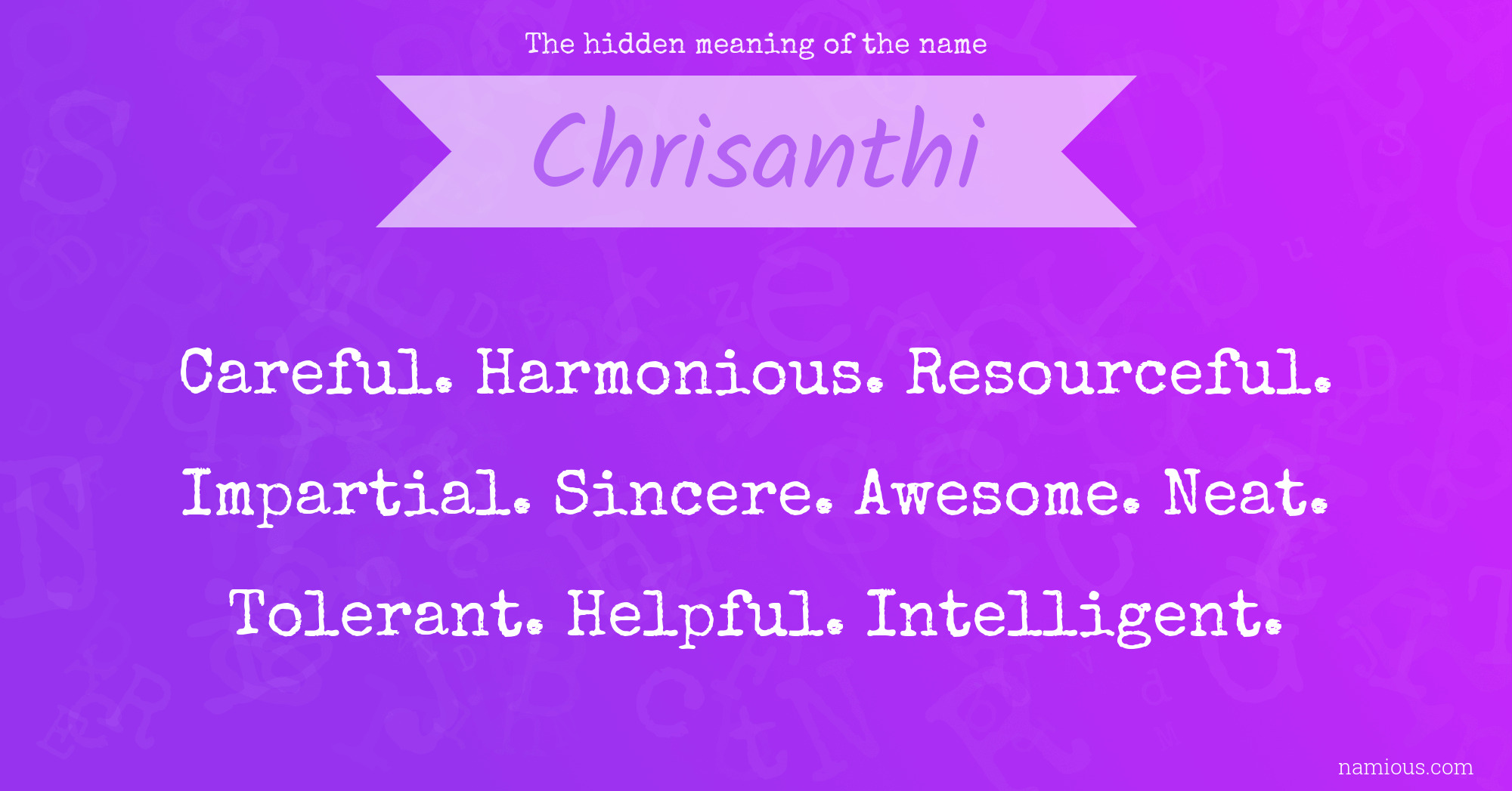 The hidden meaning of the name Chrisanthi