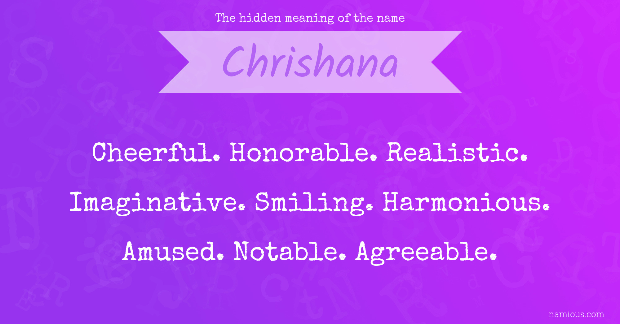 The hidden meaning of the name Chrishana