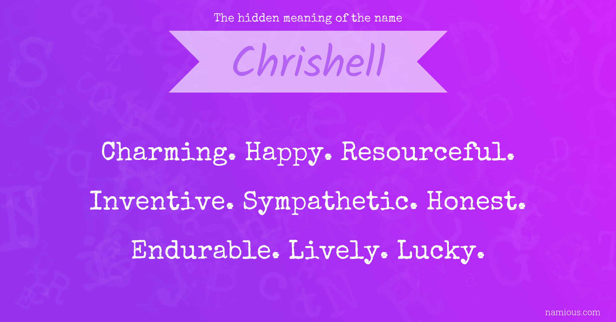 The hidden meaning of the name Chrishell