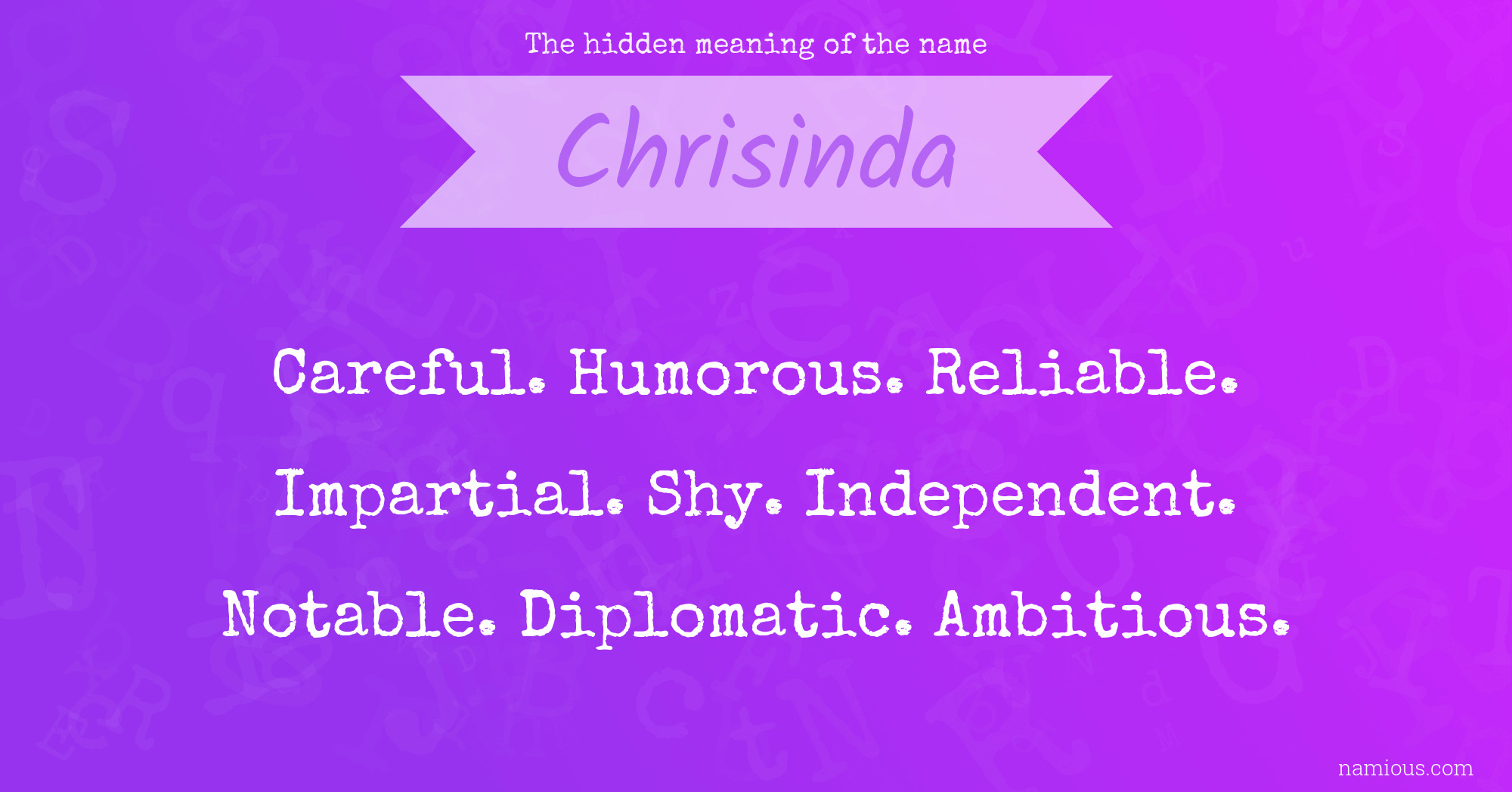 The hidden meaning of the name Chrisinda