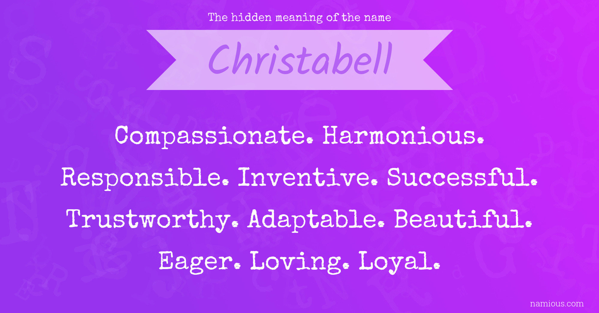 The hidden meaning of the name Christabell